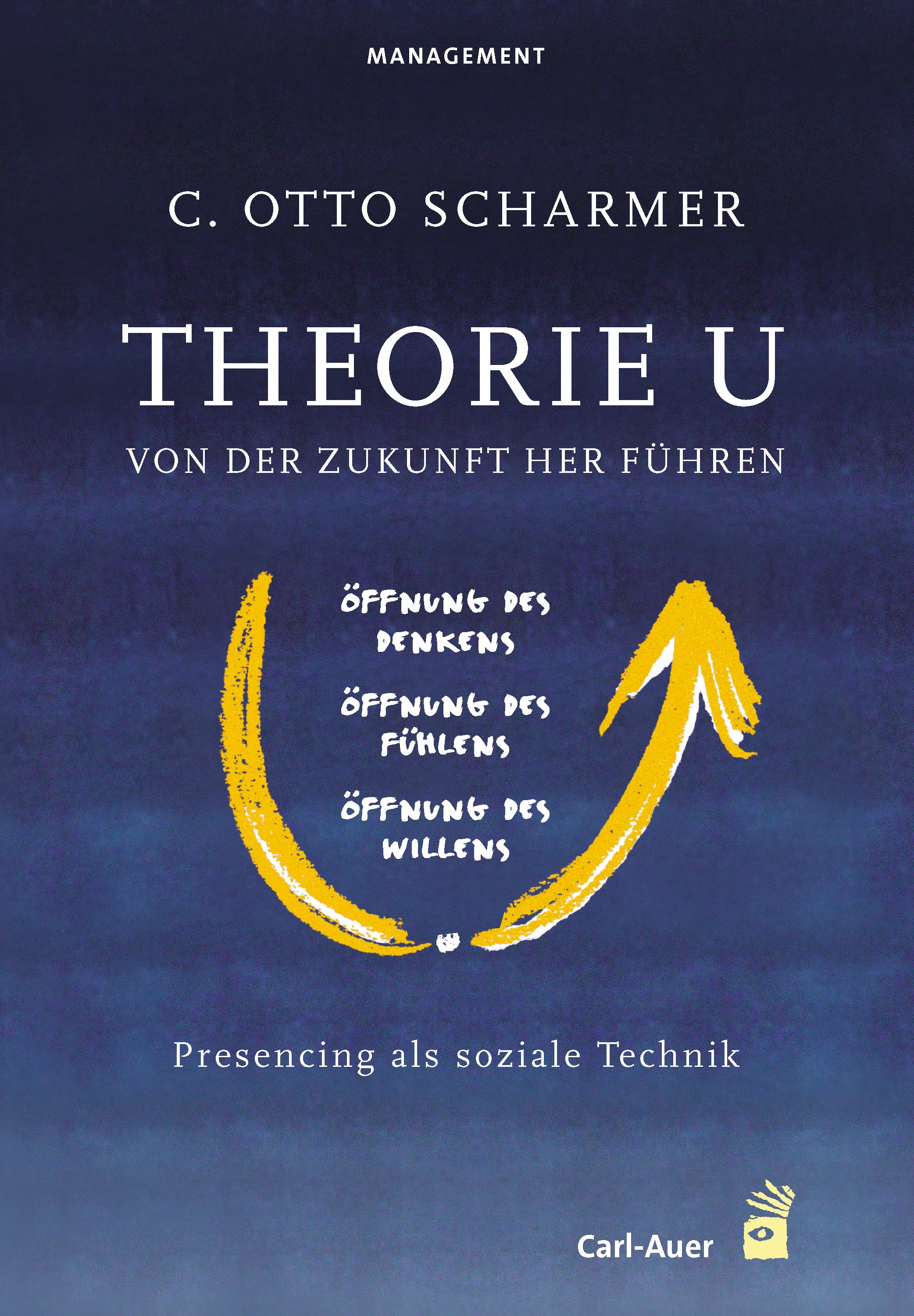 Обложка книги «Theorie U - Von der Zukunft her führen»