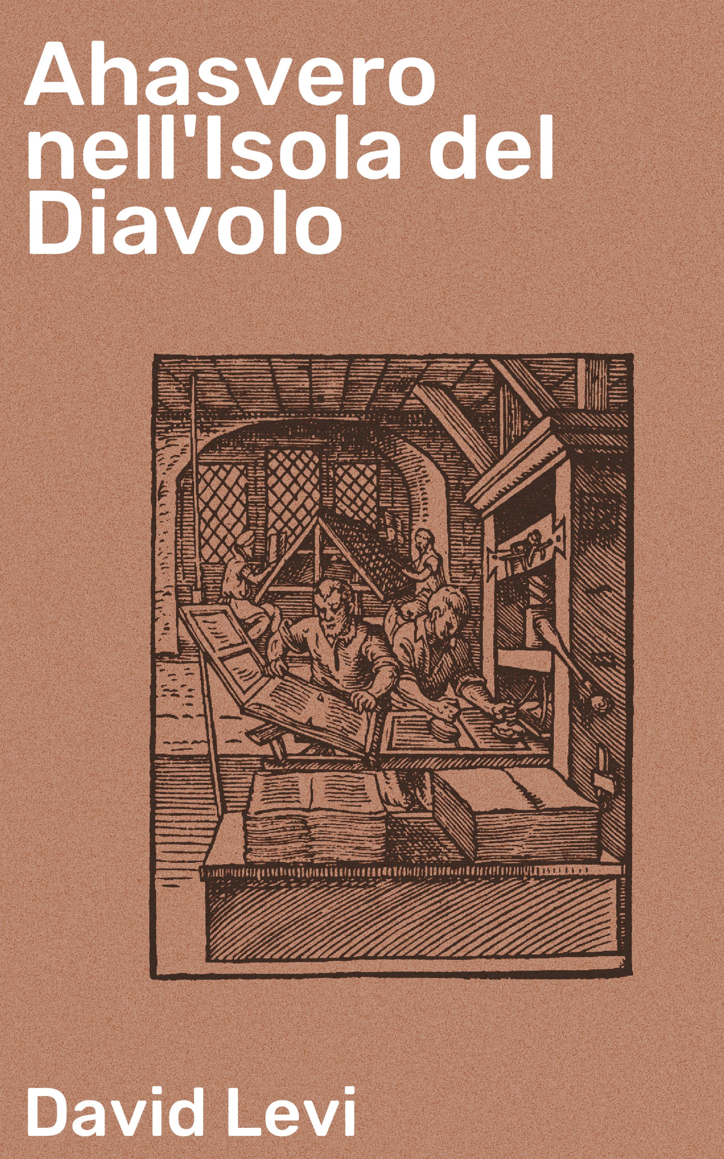 Обложка книги «Ahasvero nell'Isola del Diavolo»