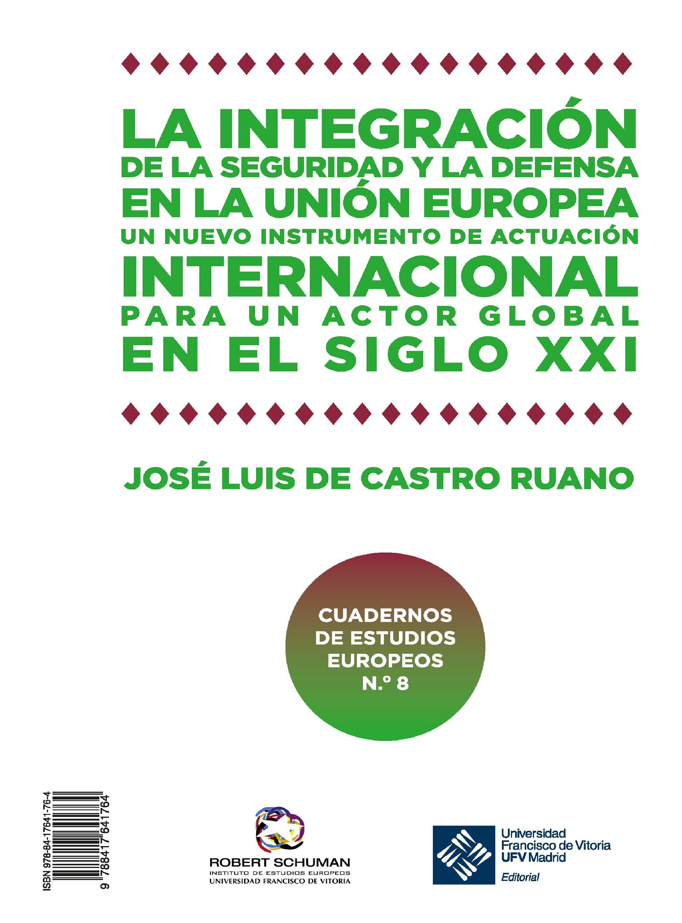 Обложка книги «La integración de la seguridad y la defensa en la UE · Integration of security and defence in the EU»
