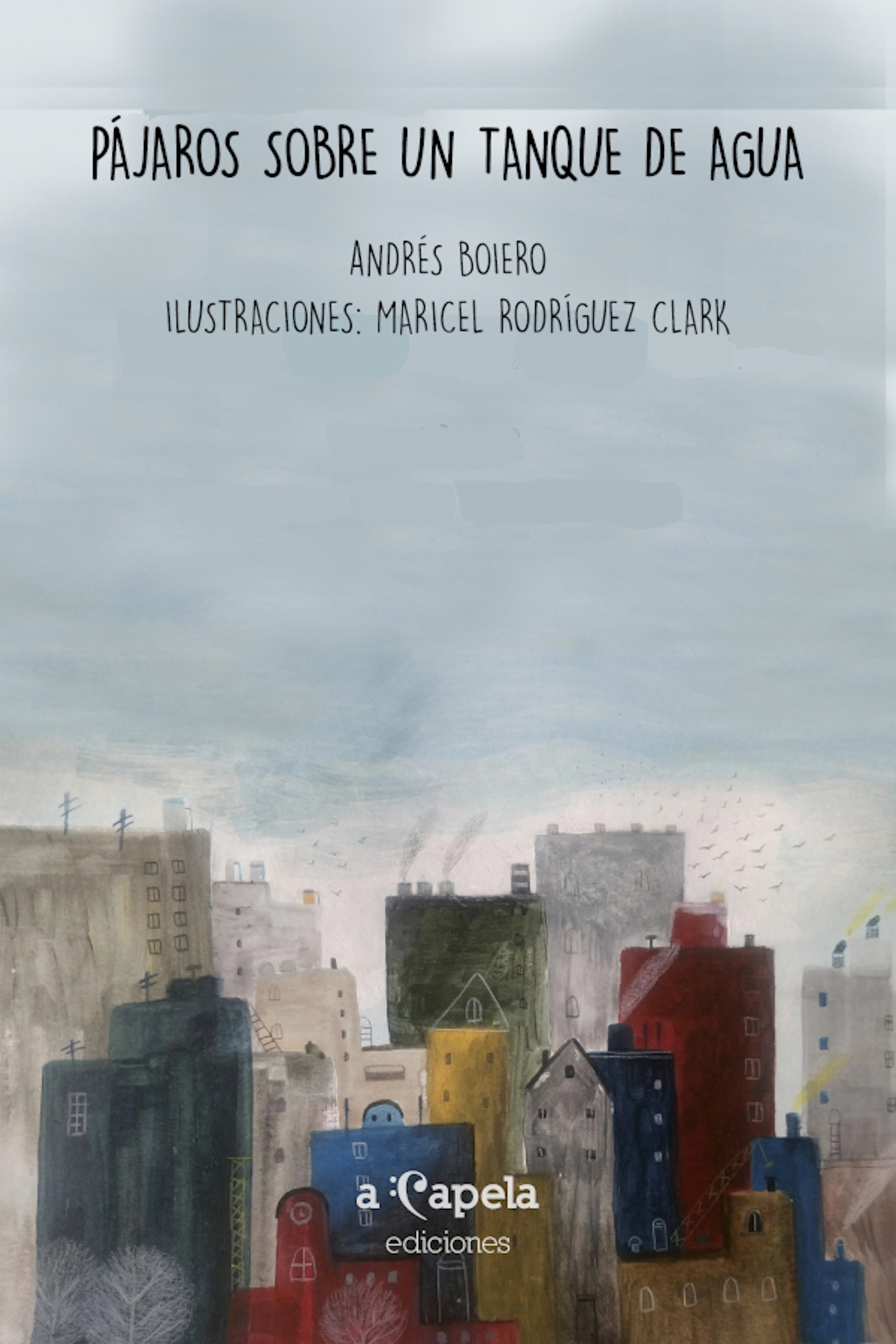 Обложка книги «Pájaros sobre un tanque de agua»