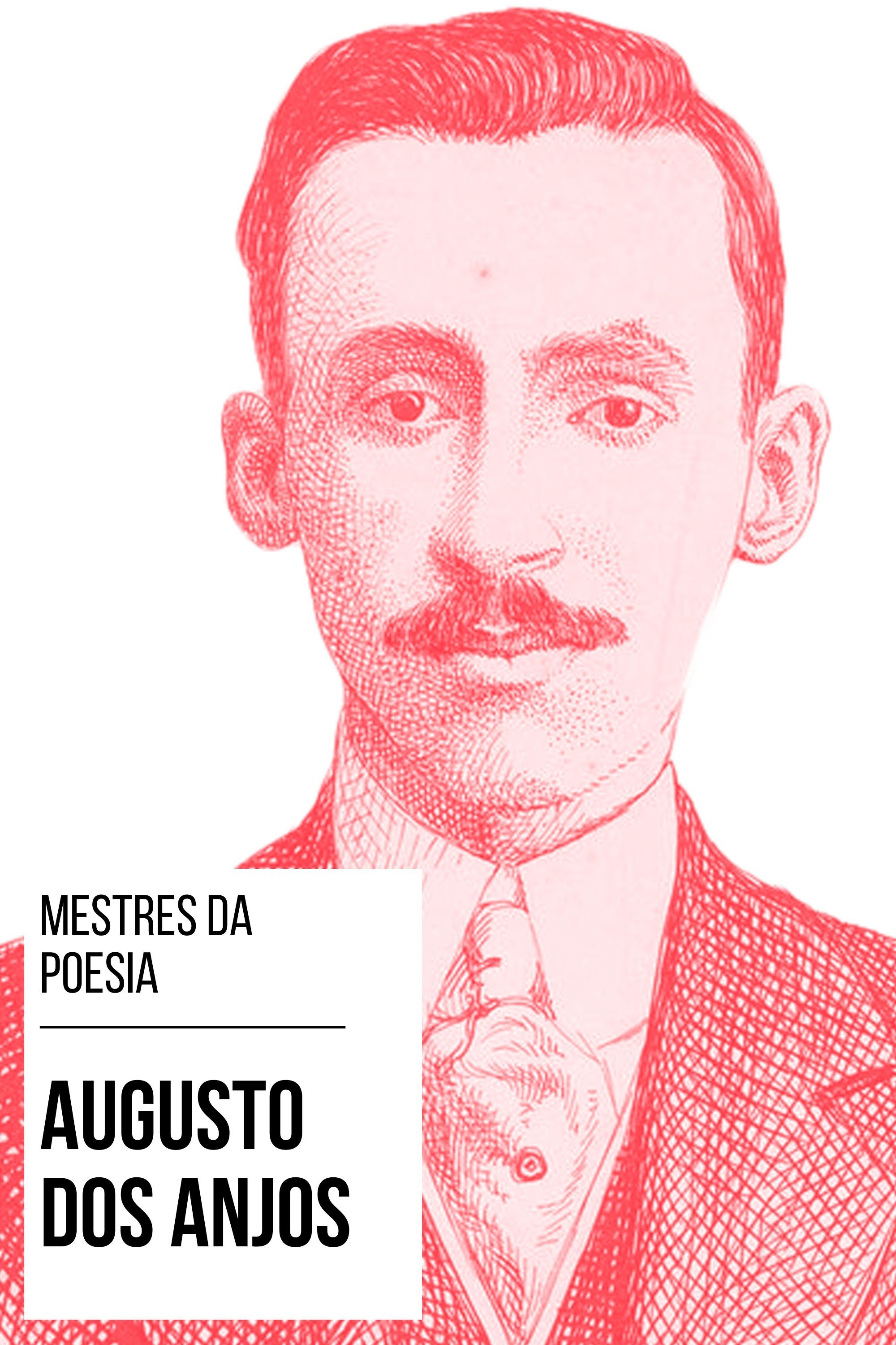 Обложка книги «Mestres da Poesia - Augusto dos Anjos»