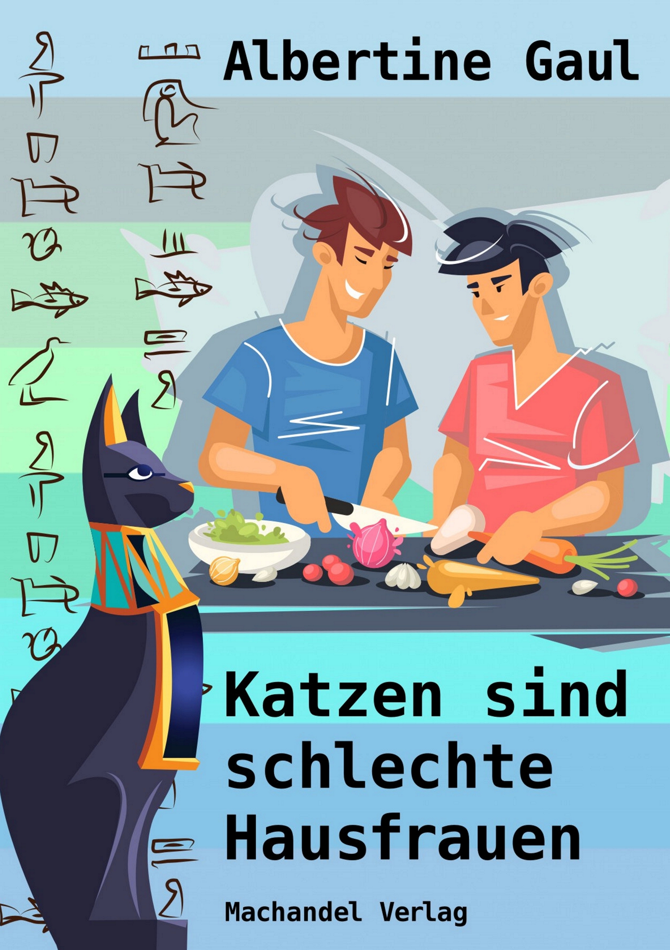 Обложка книги «Katzen sind schlechte Hausfrauen»