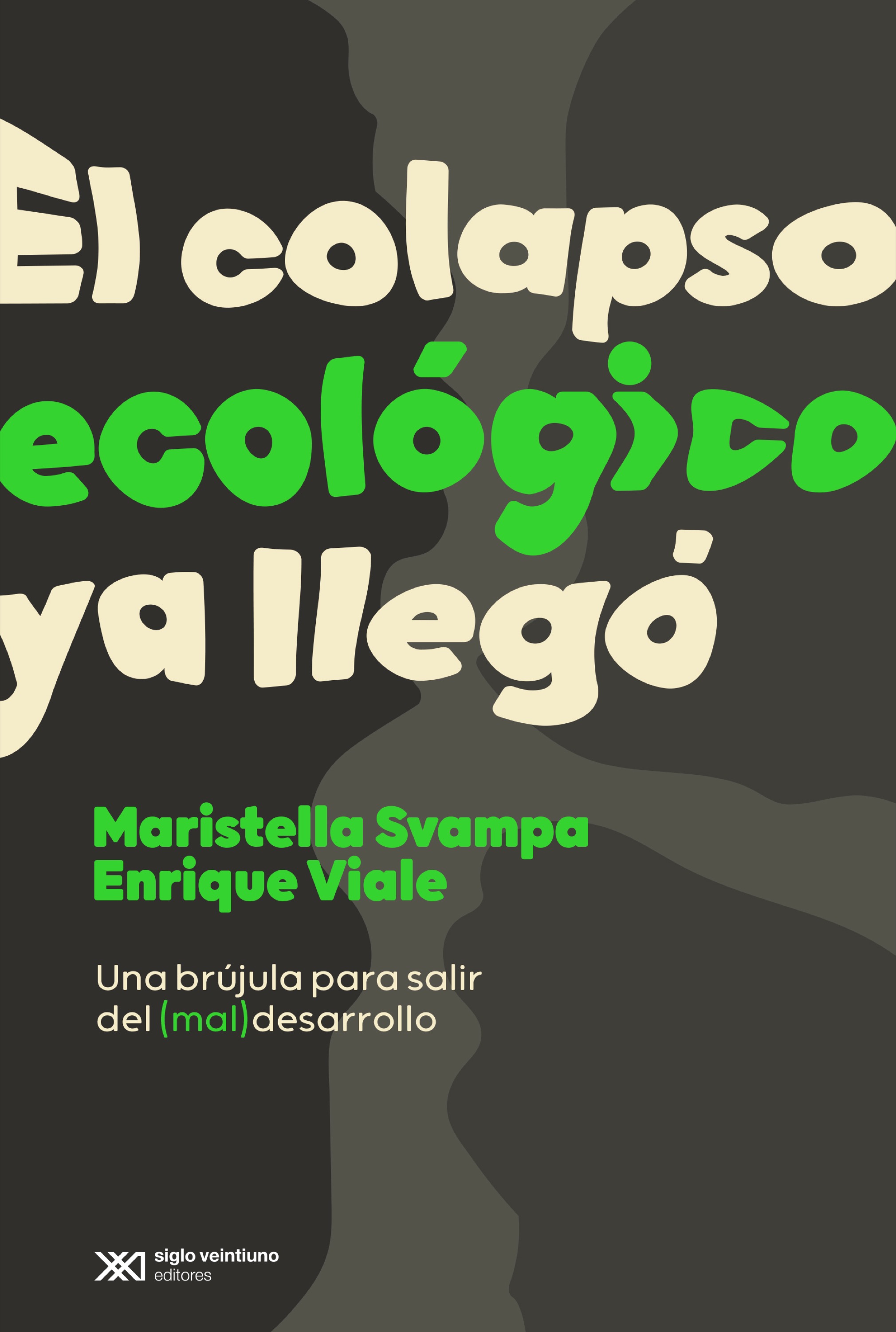 Обложка книги «El colapso ecológico ya llegó»
