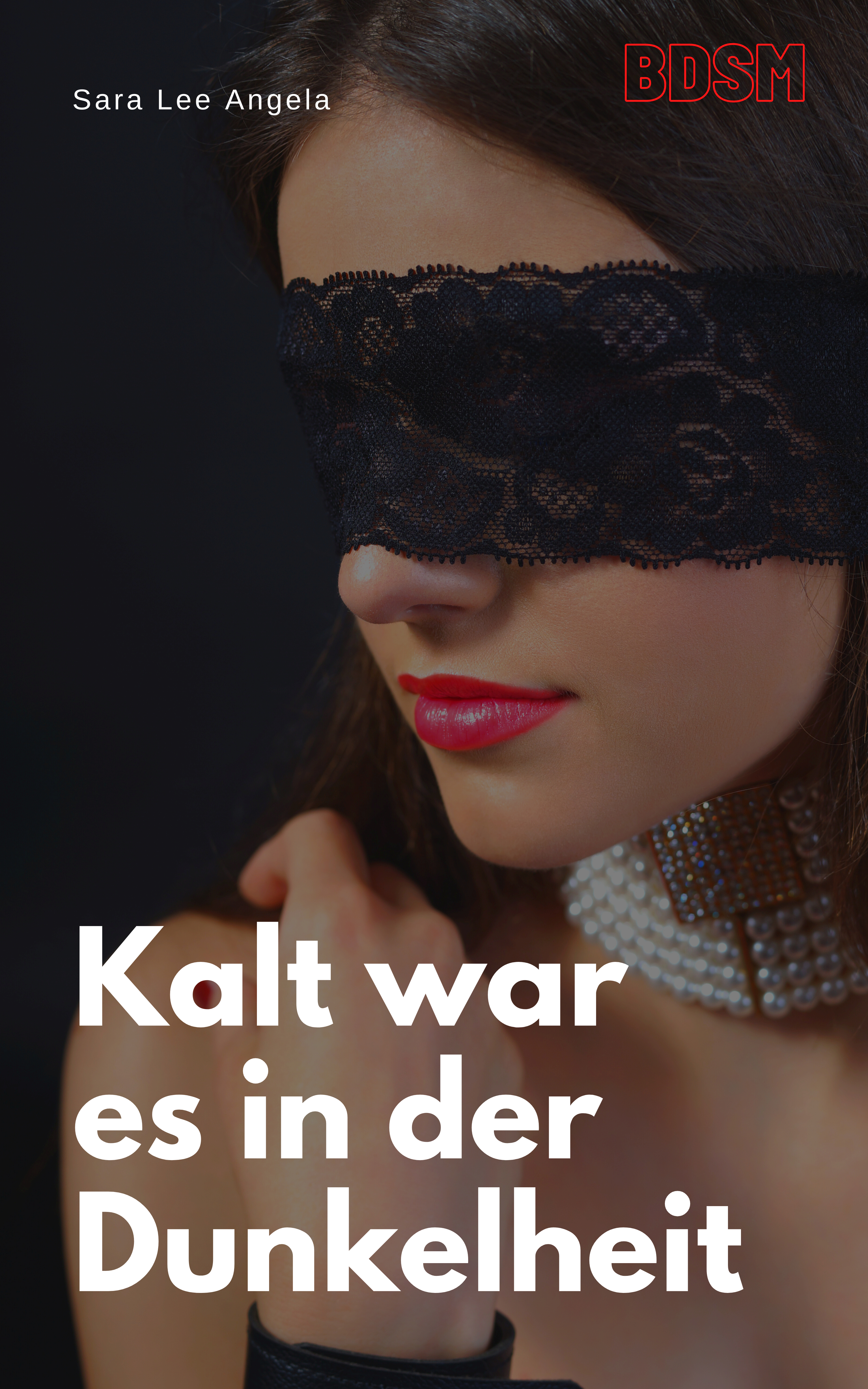 Обложка книги «Kalt war es in der Dunkelheit»