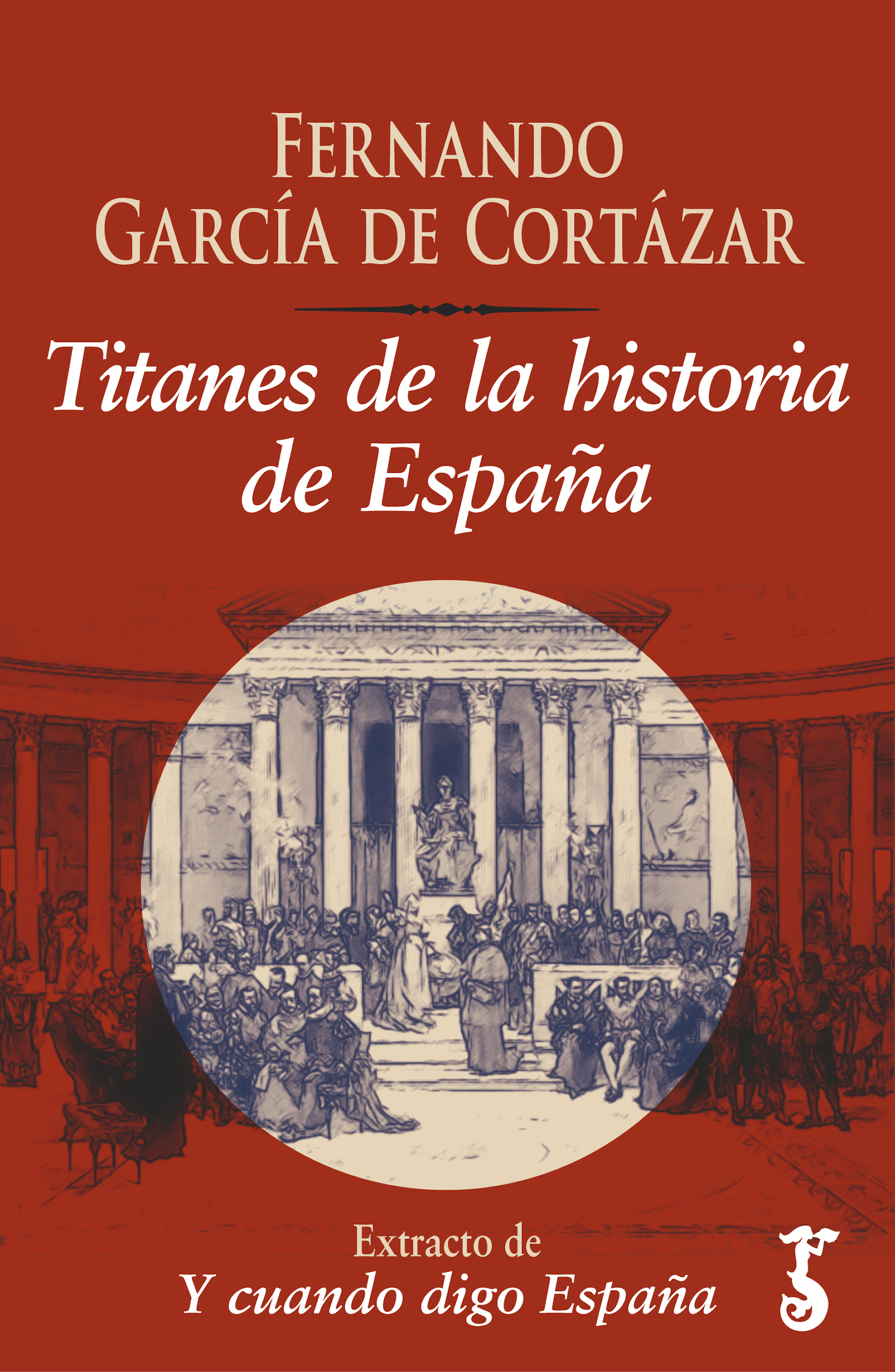 Обложка книги «Titanes de la historia de España»