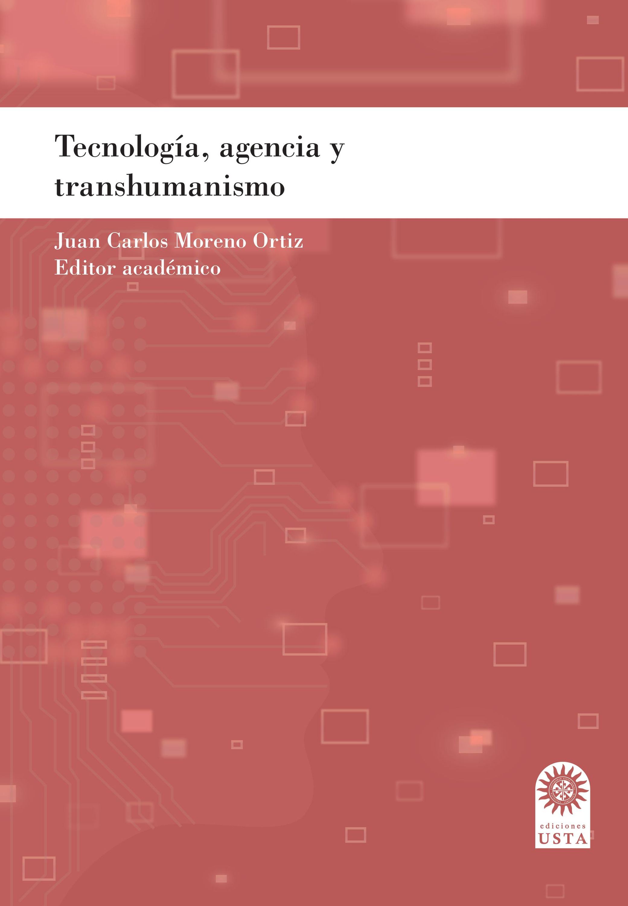 Обложка книги «Tecnología, agencia y transhumanismo.»
