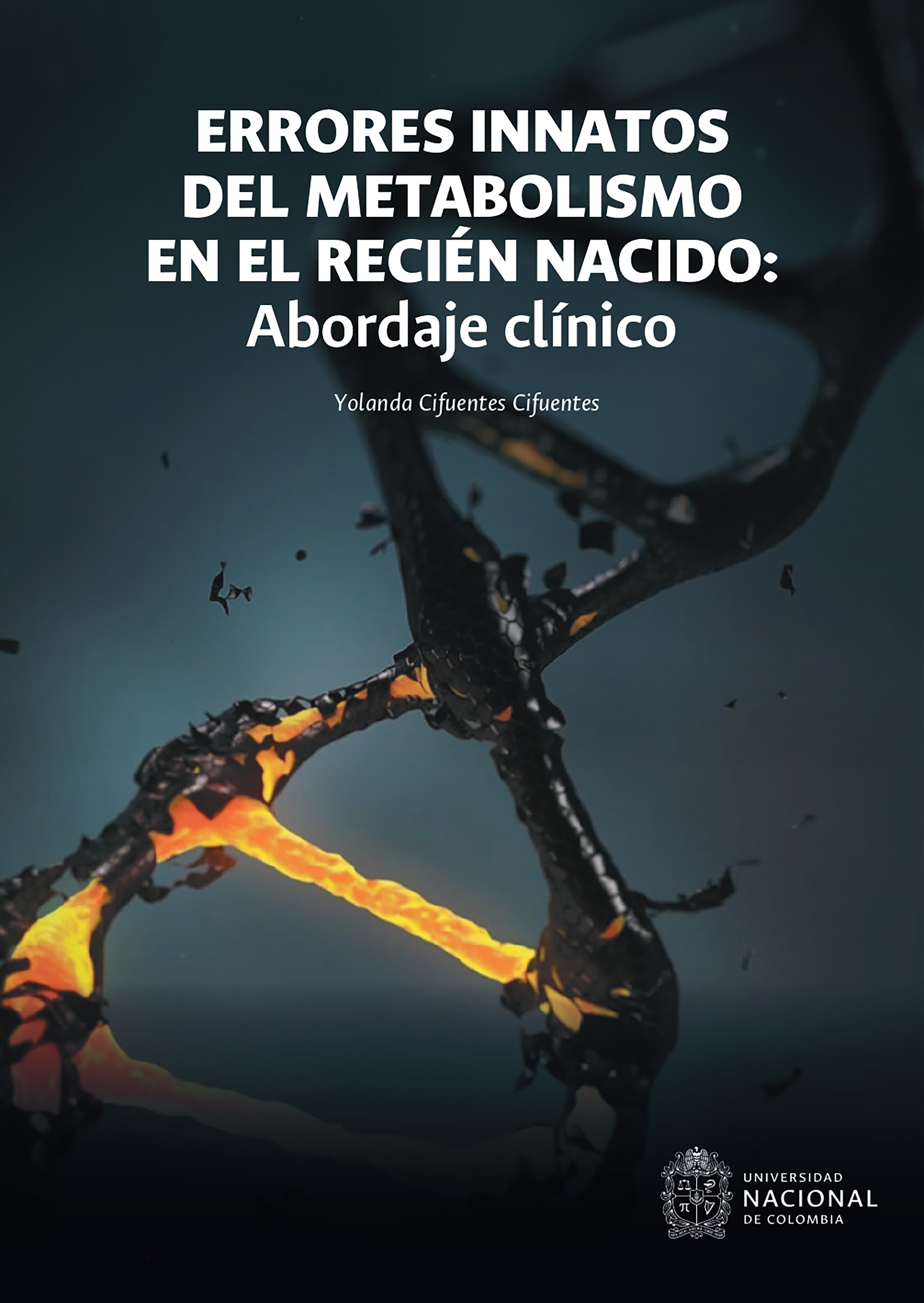 Обложка книги «Errores innatos del metabolismo en el recién nacido: Abordaje clínico»