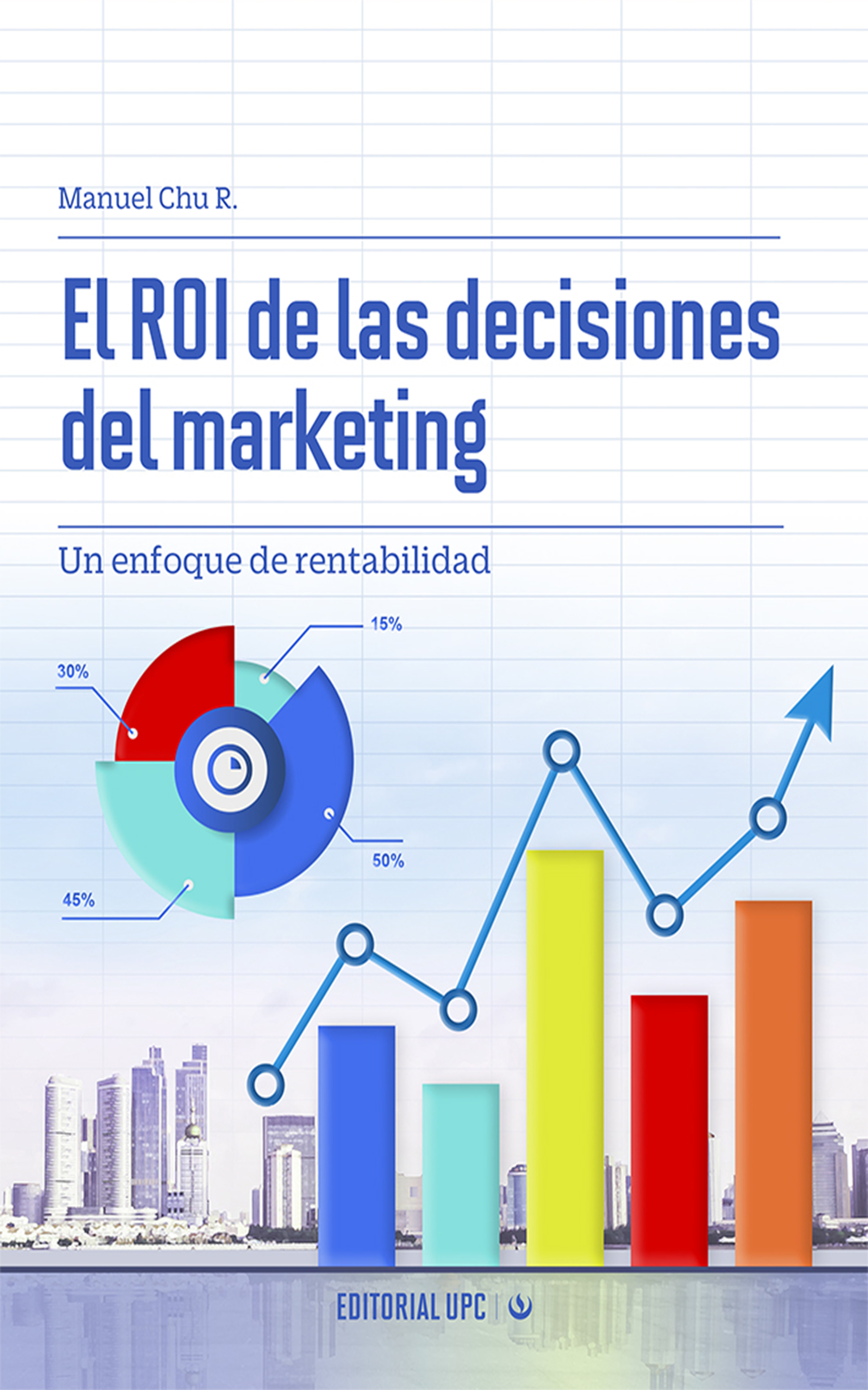 Обложка книги «El ROI de las decisiones del marketing»