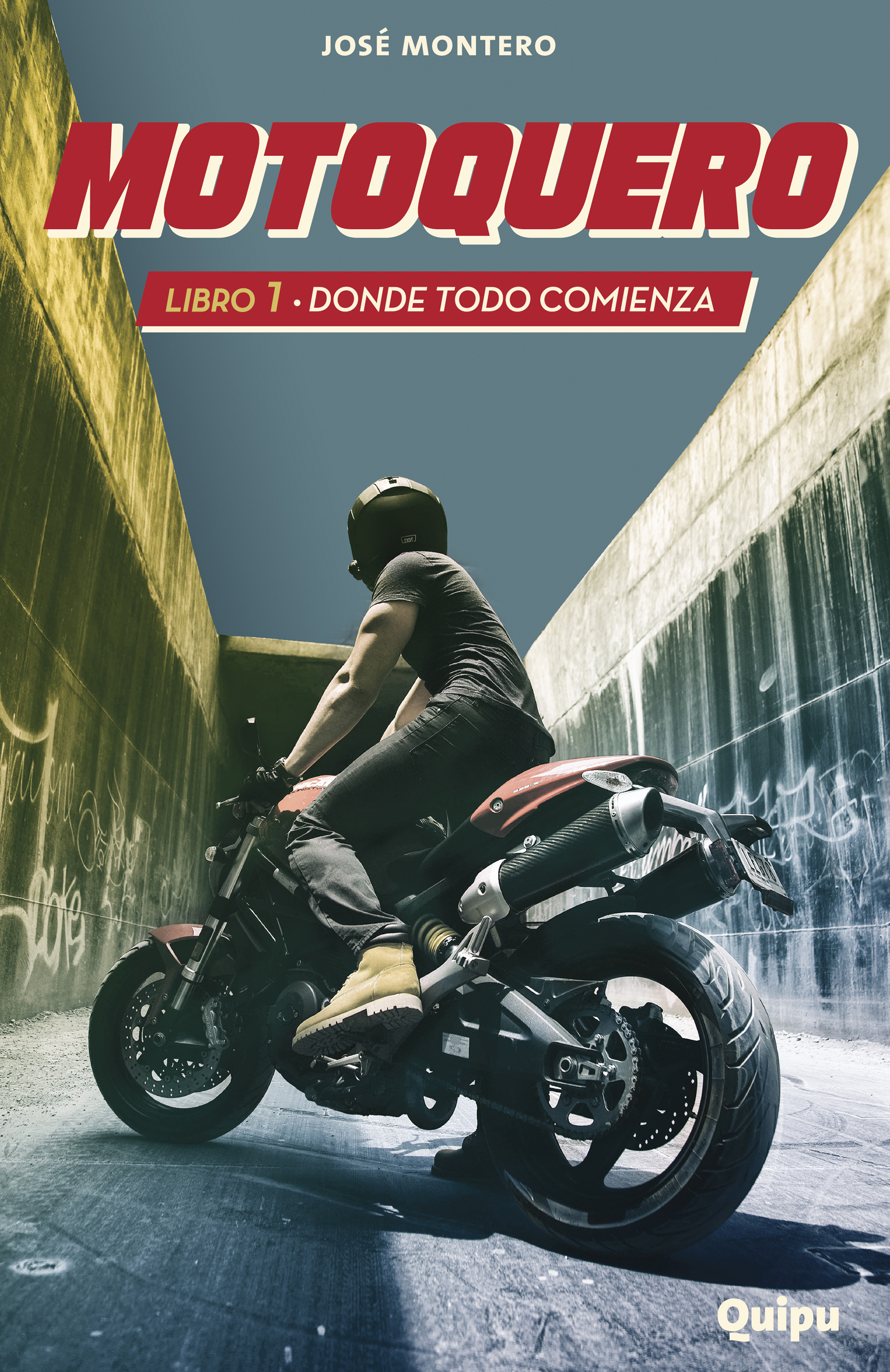 Обложка книги «Motoquero 1 - Donde todo comienza»