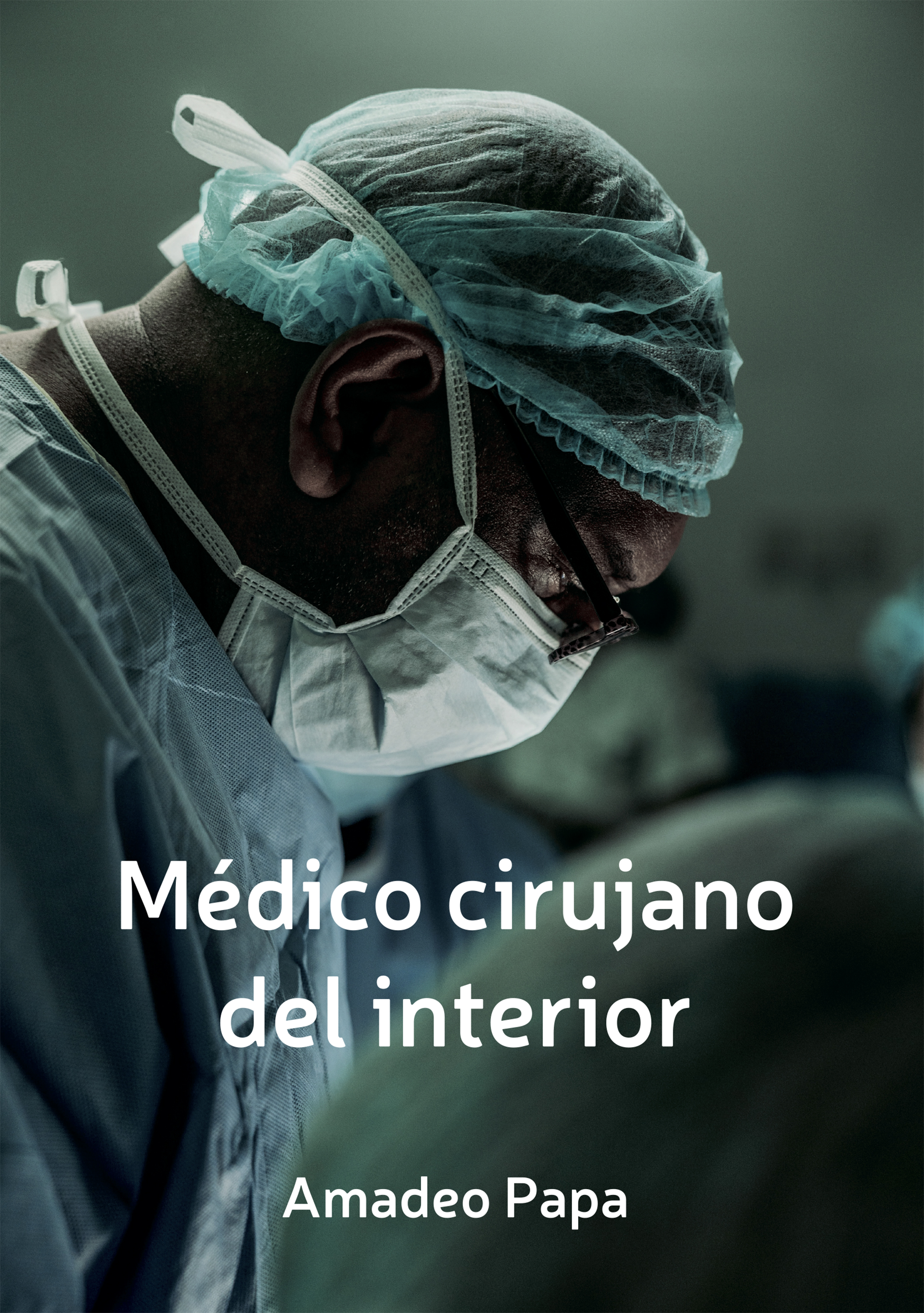 Обложка книги «Medico cirujano del interior»
