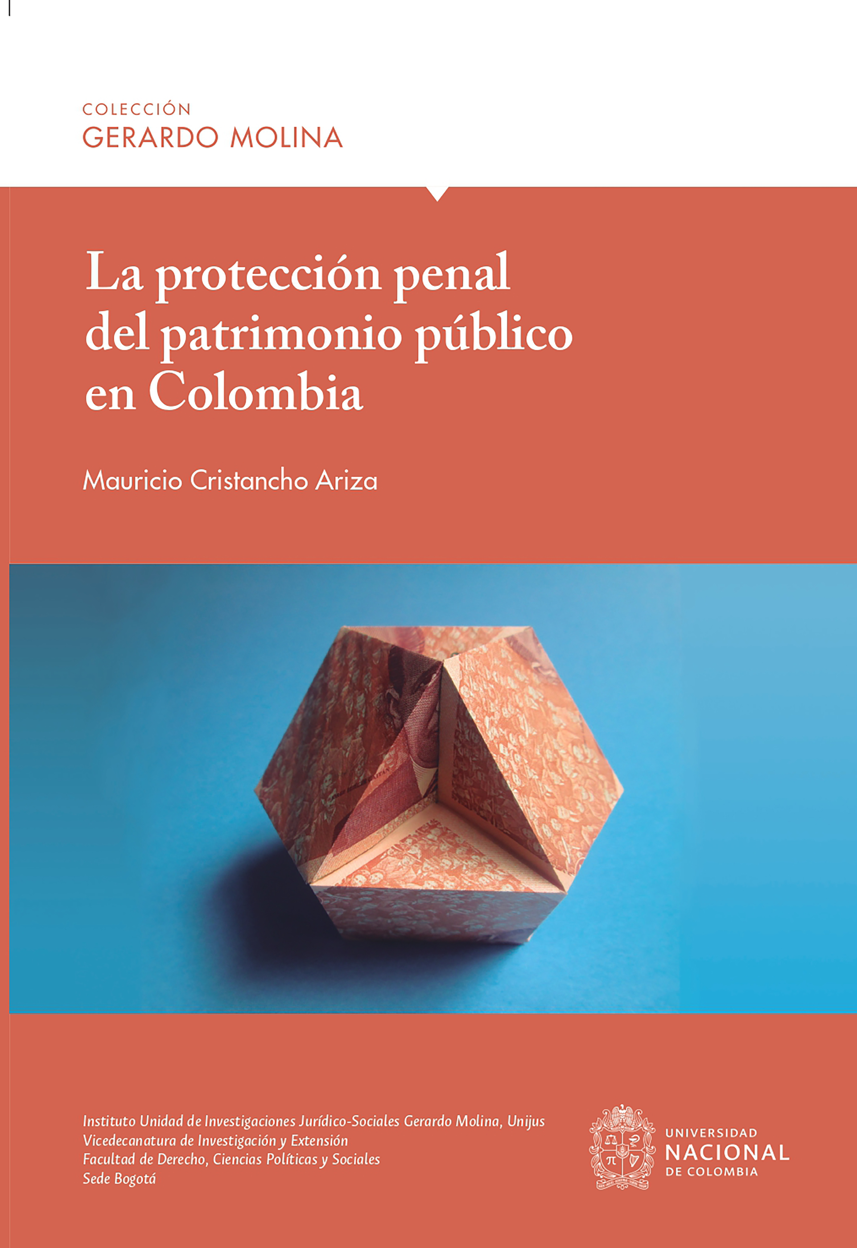 Обложка книги «La protección penal del patrimonio público en Colombia»