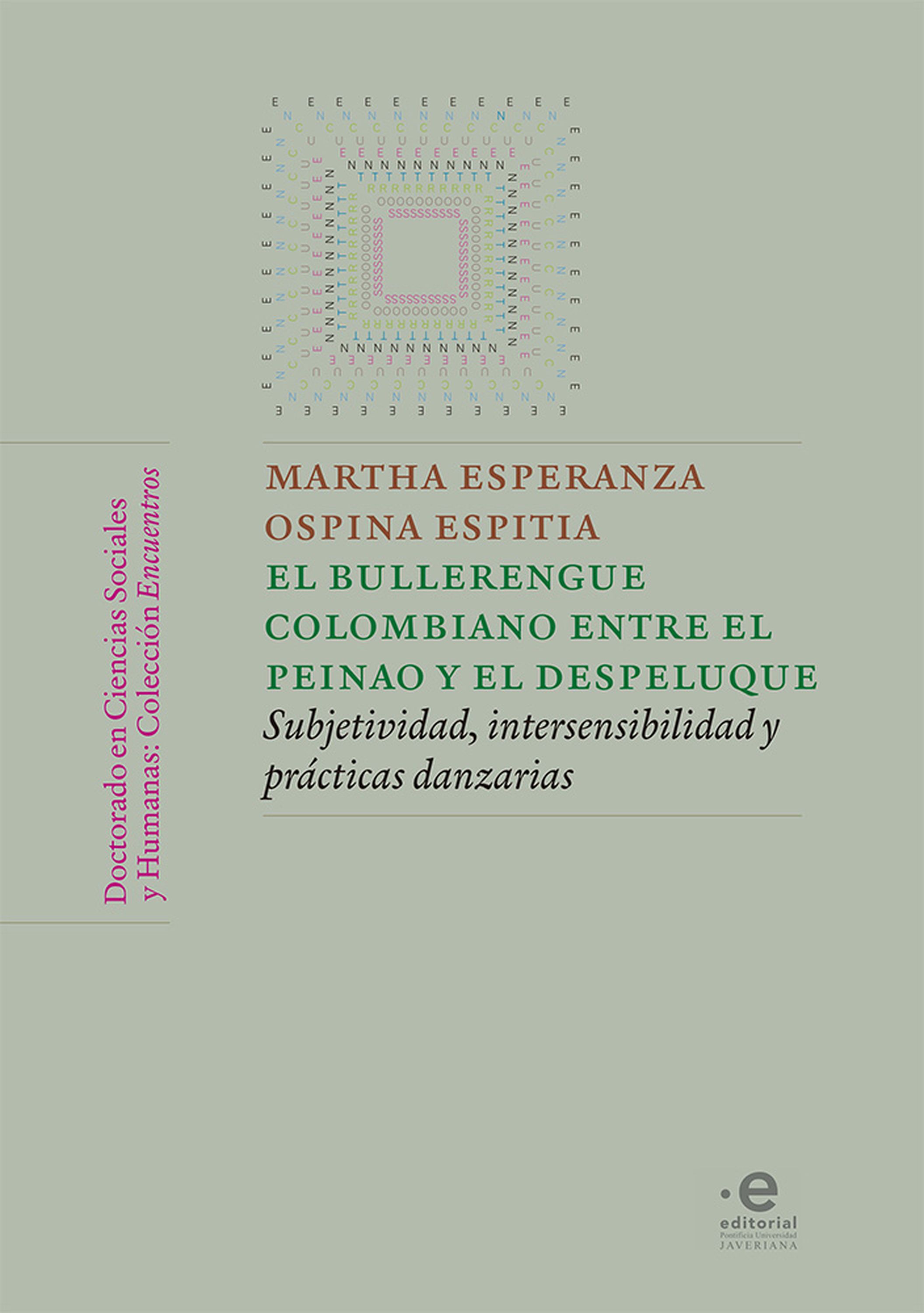 Обложка книги «El bullerengue colombiano entre el peinao y el despeluque»