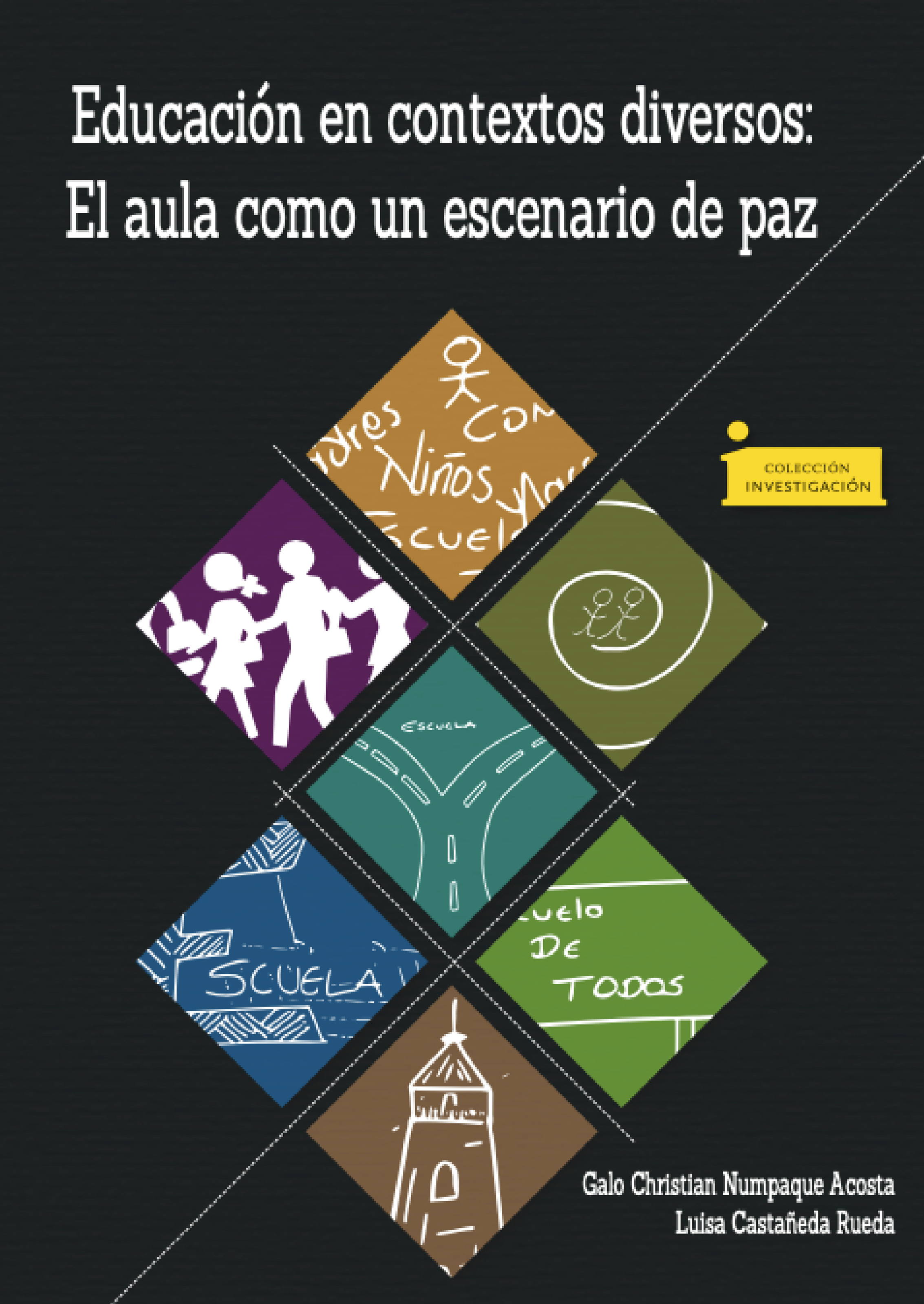 Обложка книги «Educación en contextos diversos: El aula como un escenario de paz»