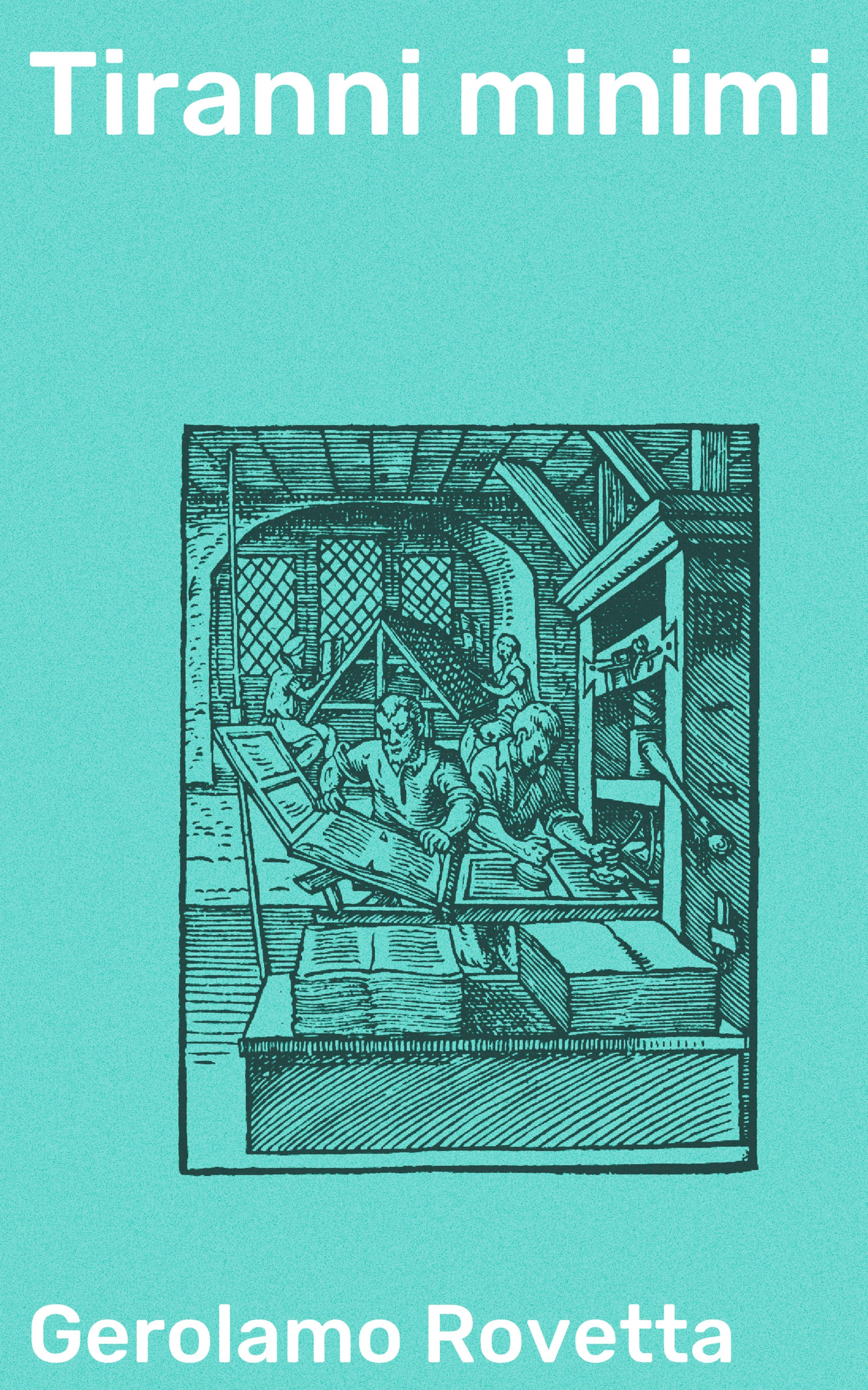 Обложка книги «Tiranni minimi»