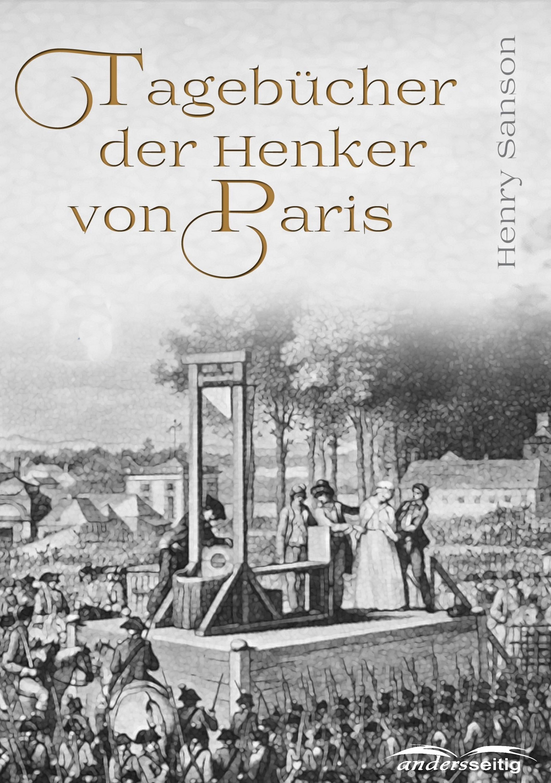 Обложка книги «Tagebücher der Henker von Paris»