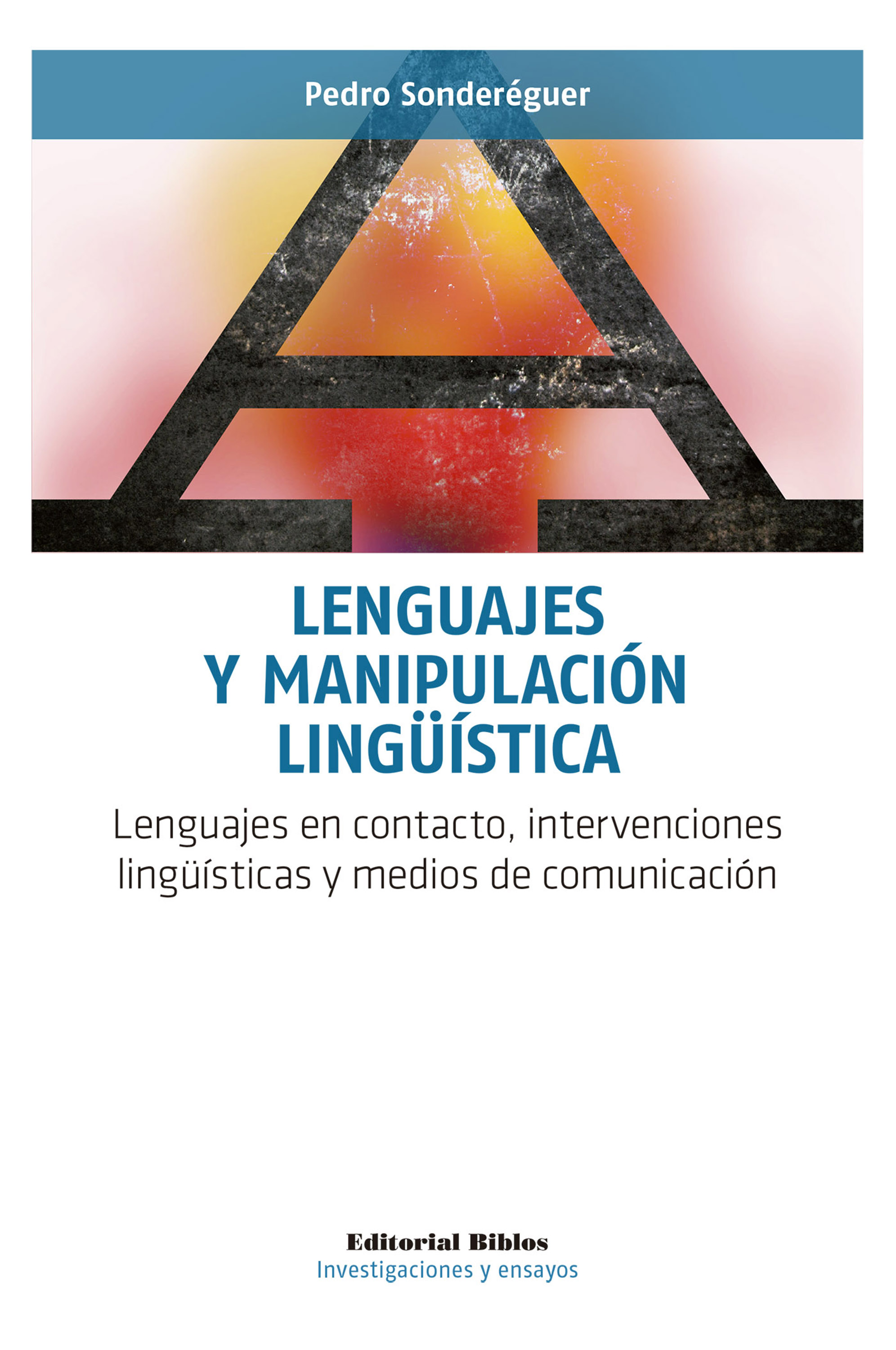Обложка книги «Lenguajes y manipulación lingüística»