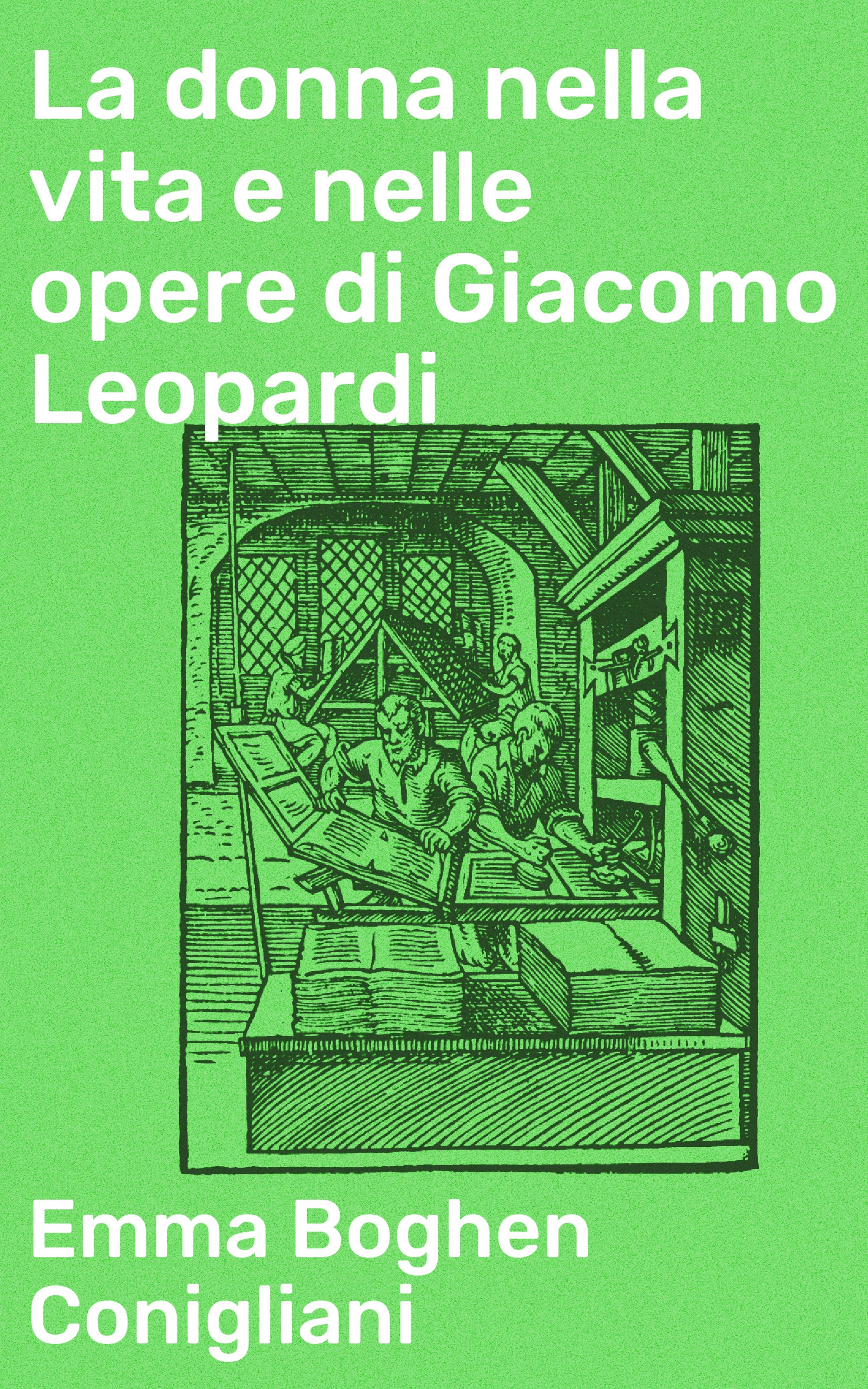 Обложка книги «La donna nella vita e nelle opere di Giacomo Leopardi»