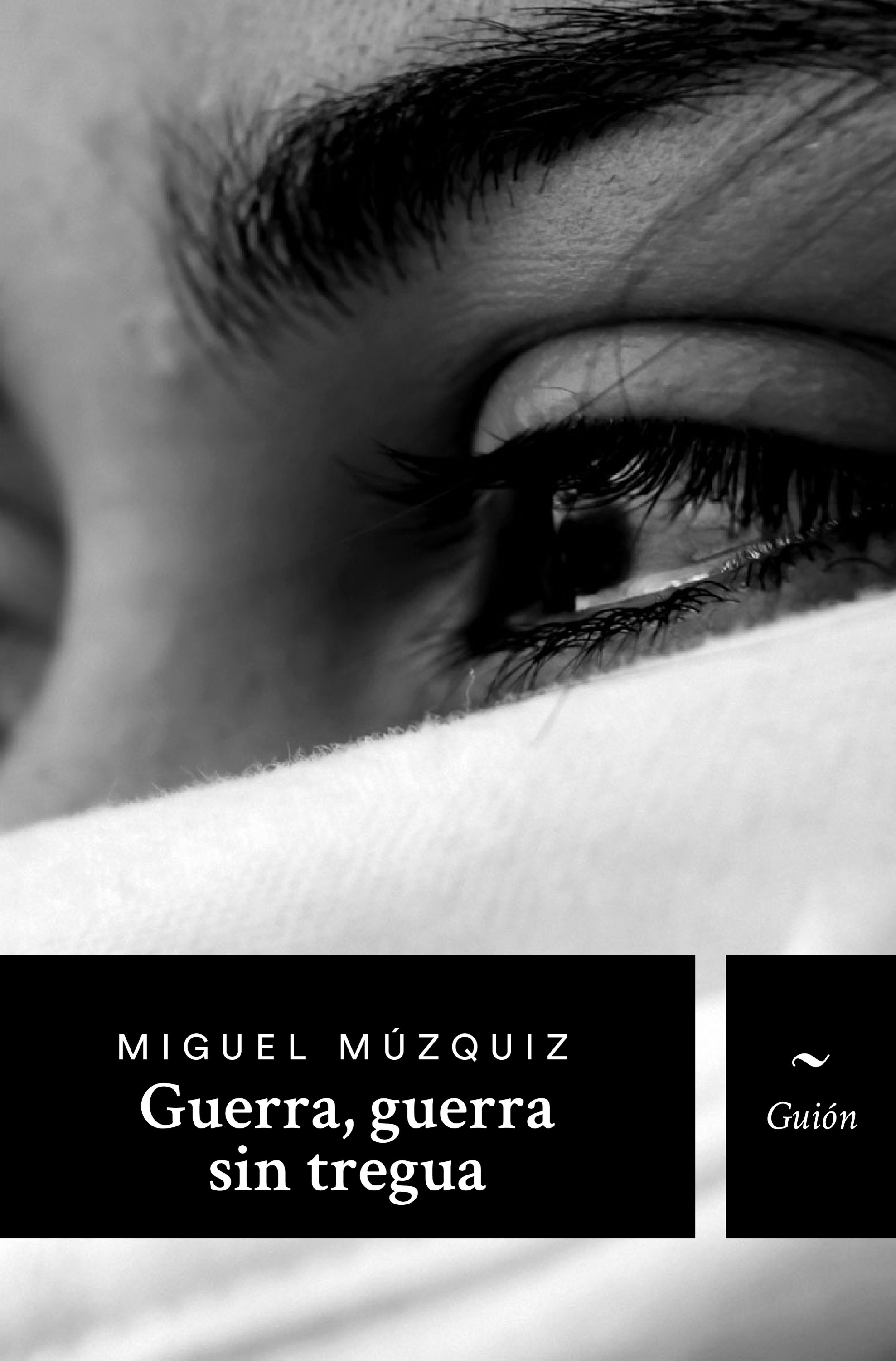 Обложка книги «Guerra, guerra sin tregua»