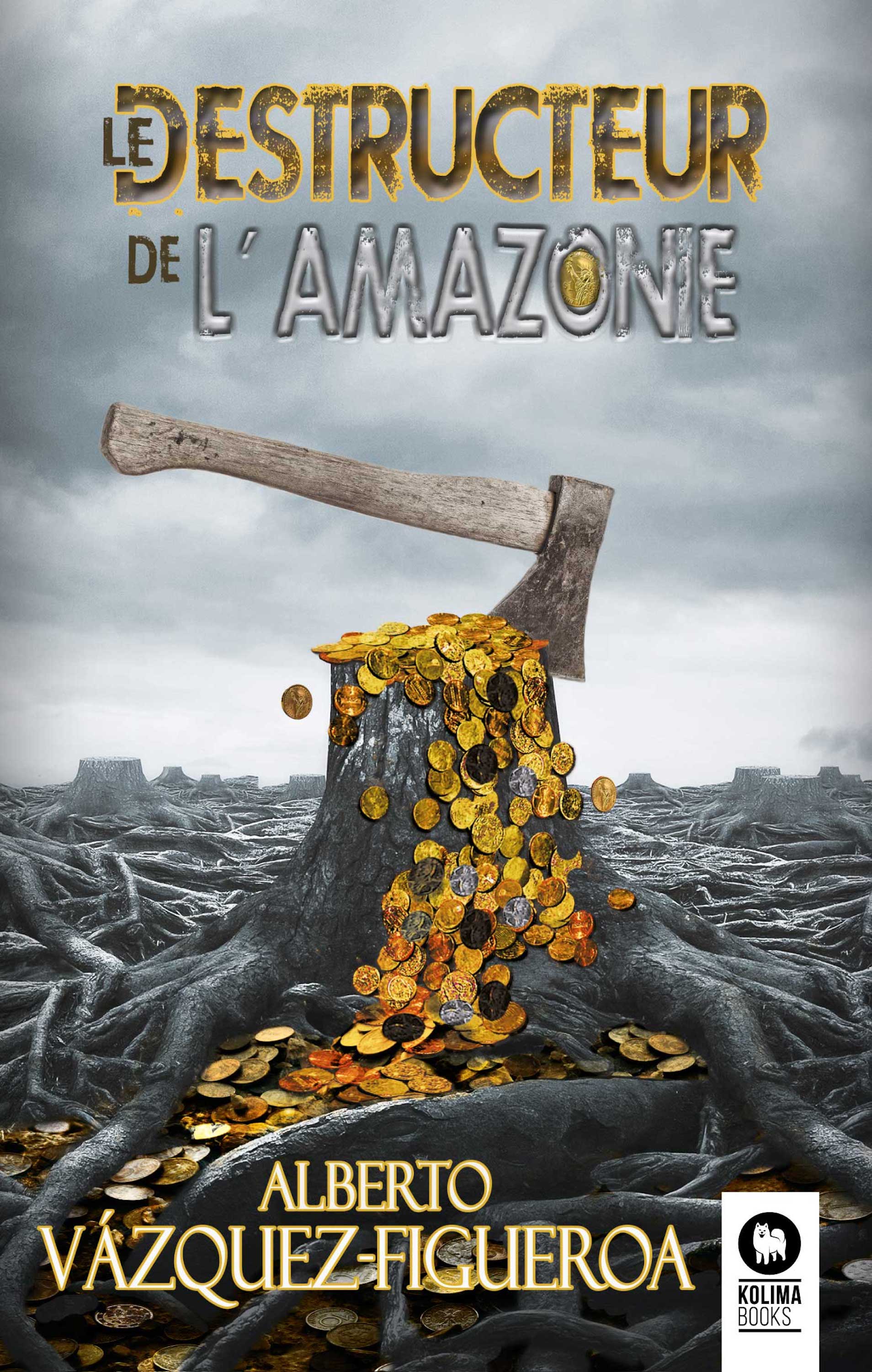 Обложка книги «Le destructeur de l'Amazonie»