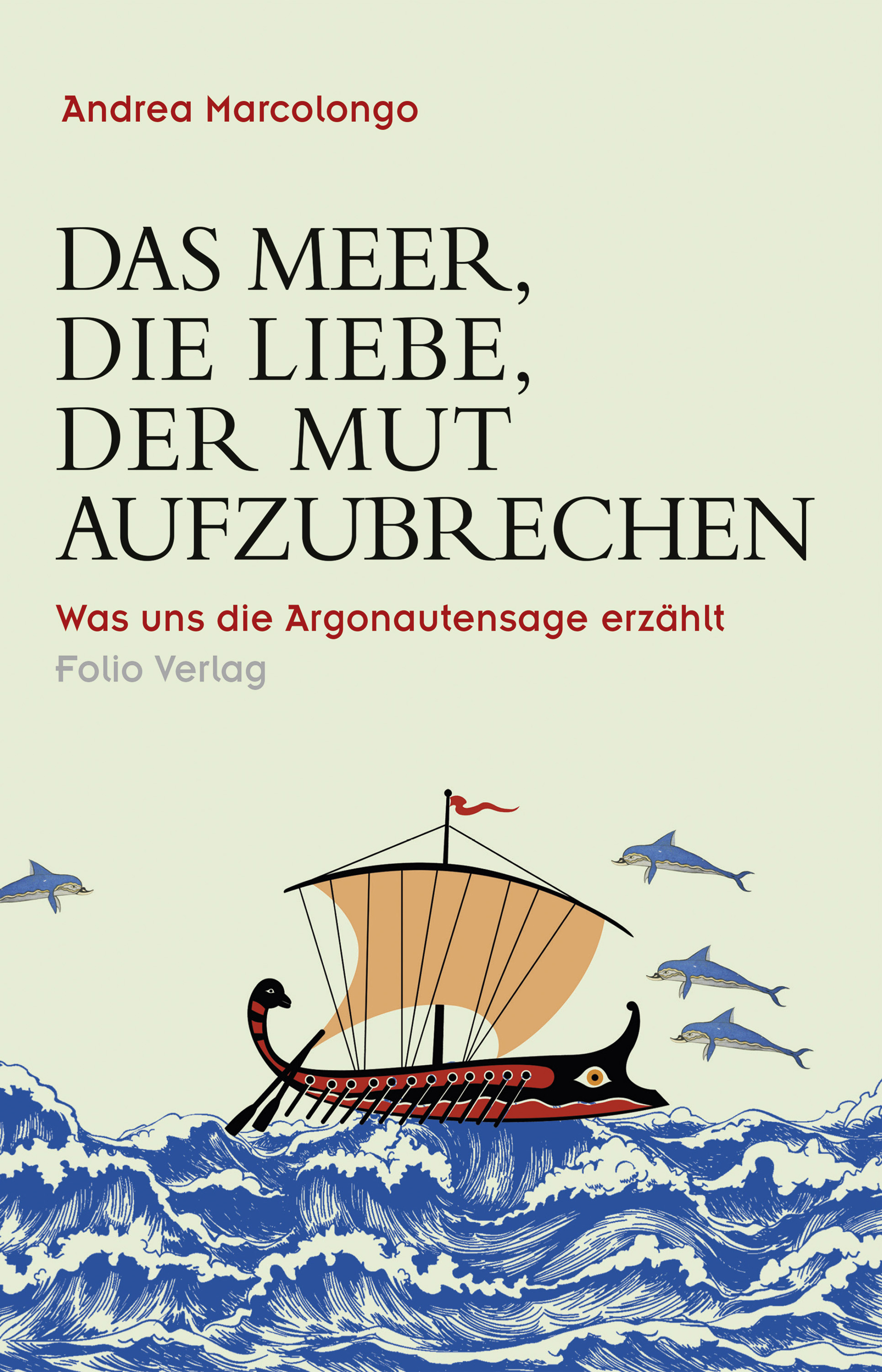 Обложка книги «Das Meer, die Liebe, der Mut aufzubrechen»