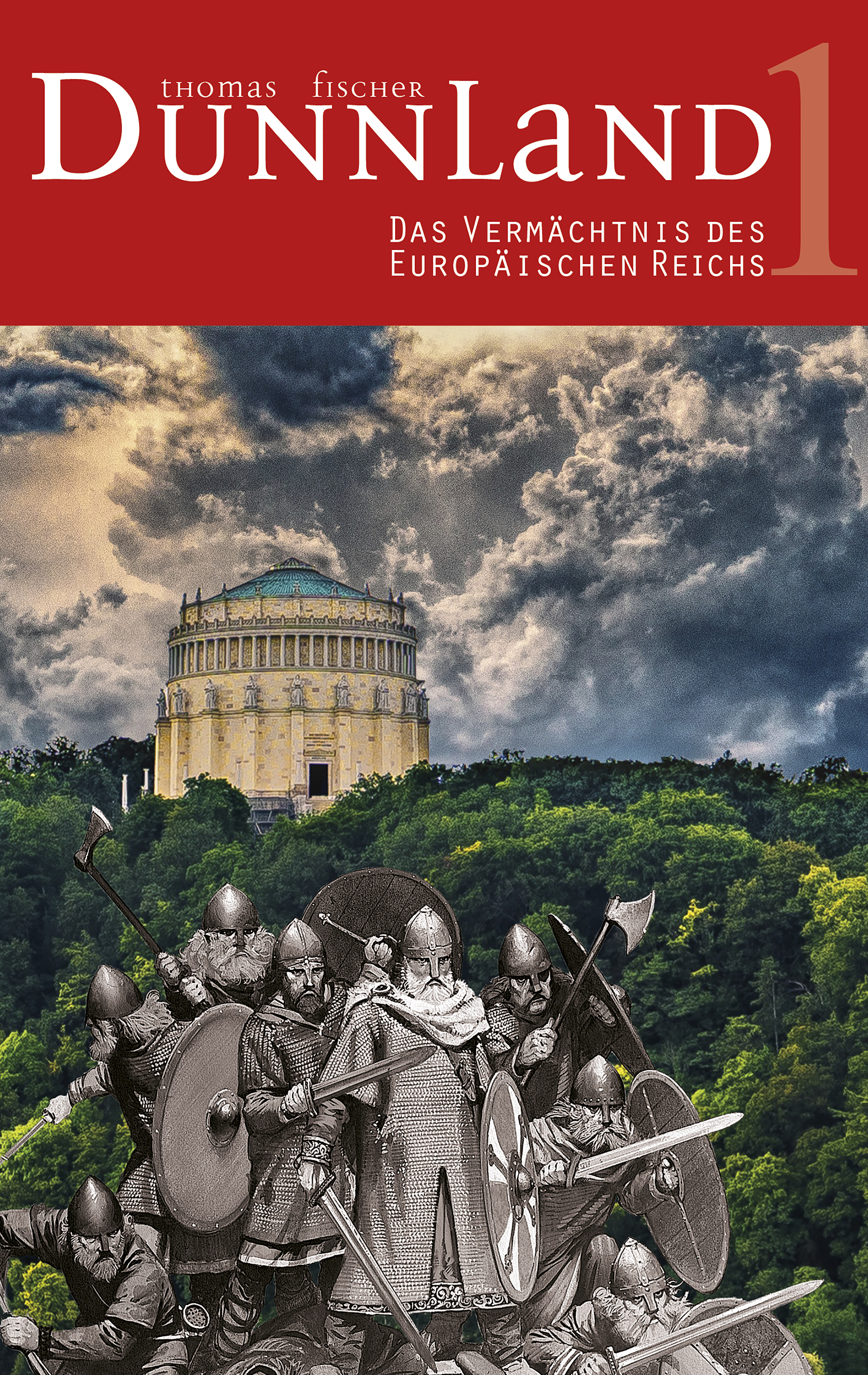 Обложка книги «Dunnland 1 – Das Vermächtnis des Europäischen Reichs»