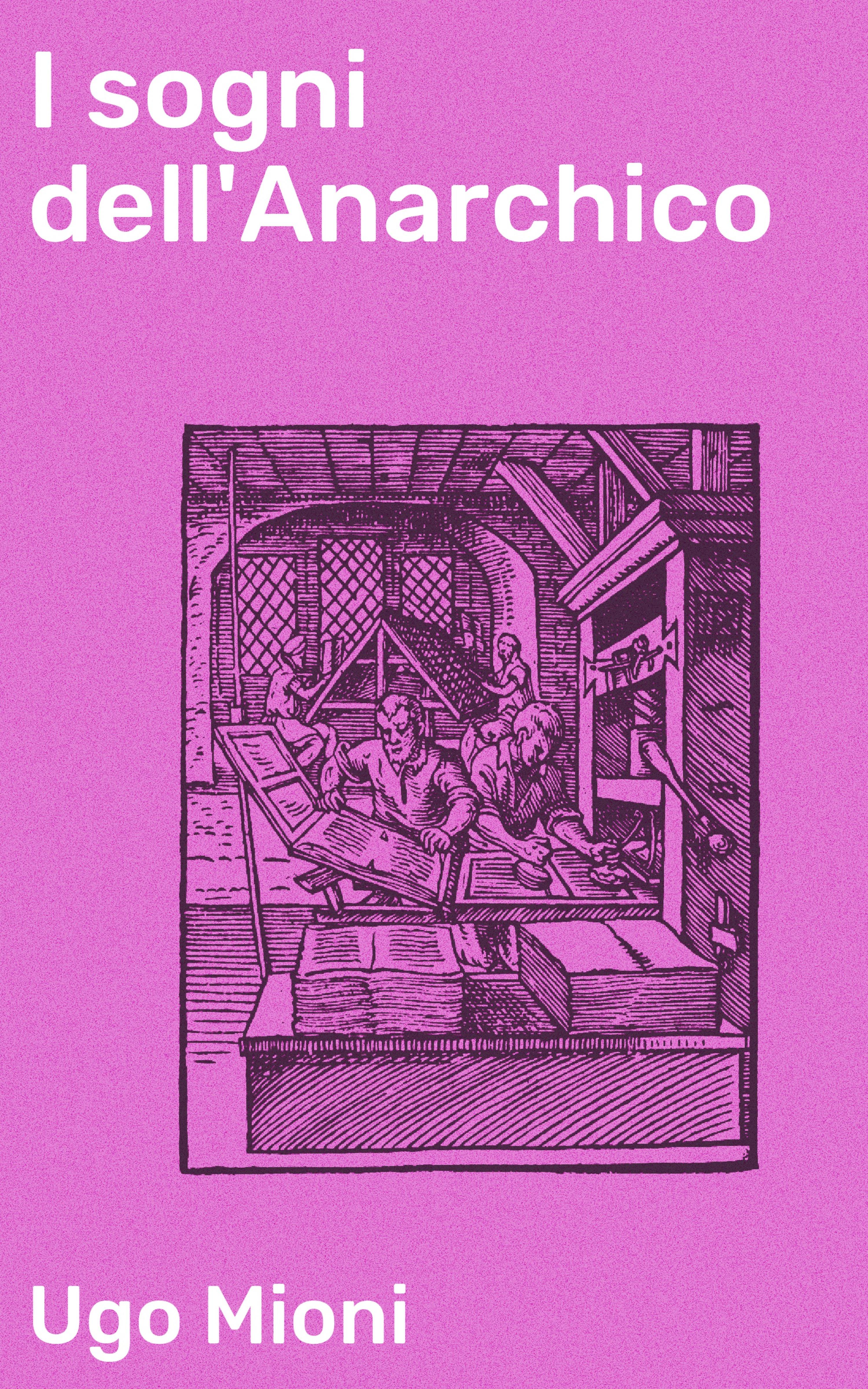 Обложка книги «I sogni dell'Anarchico»