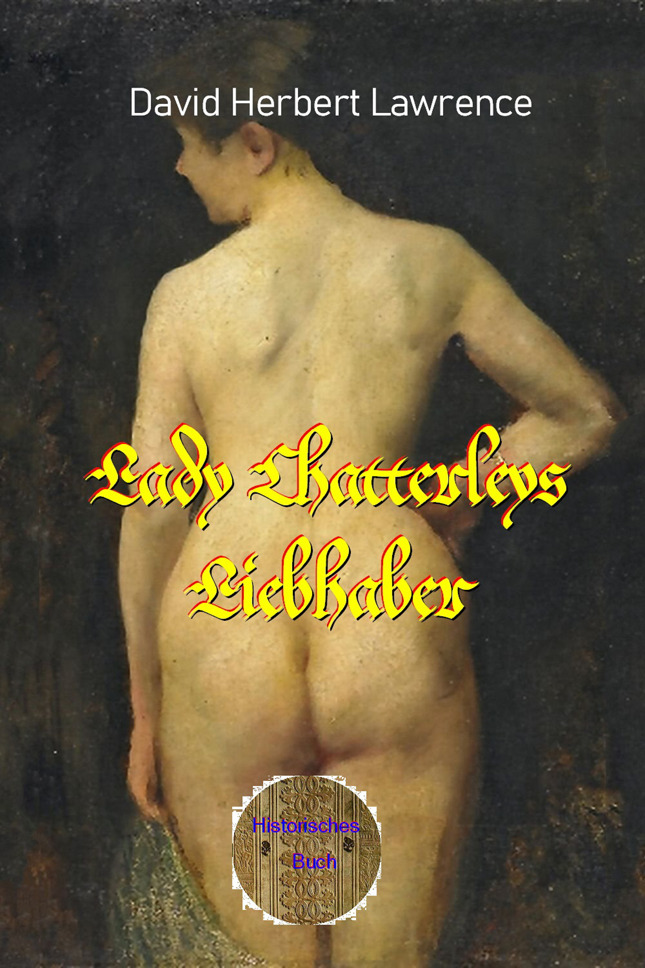 Обложка книги «Lady Chatterleys Liebhaber»