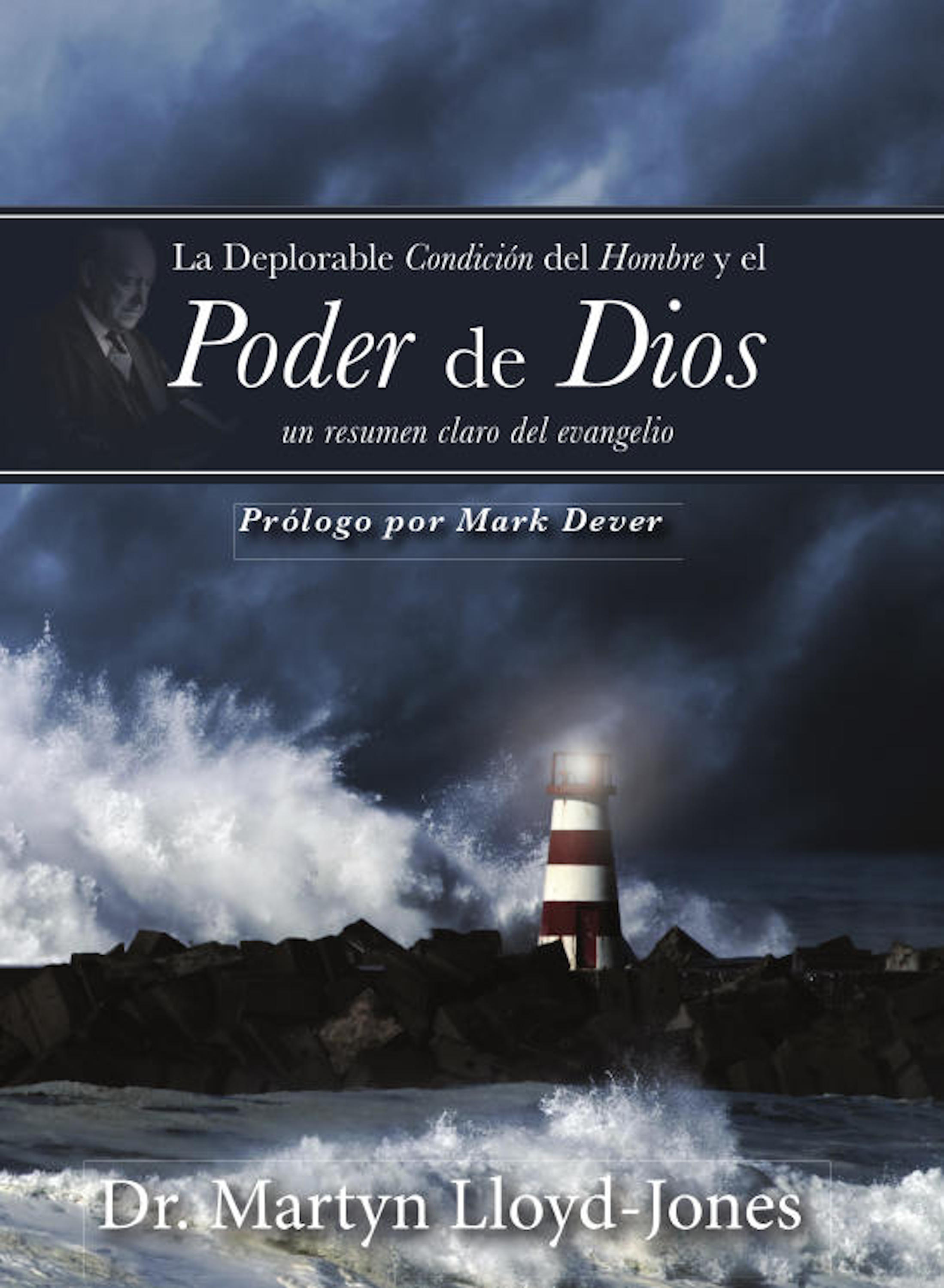 Обложка книги «La deplorable condición del hombre y el poder de Dios»