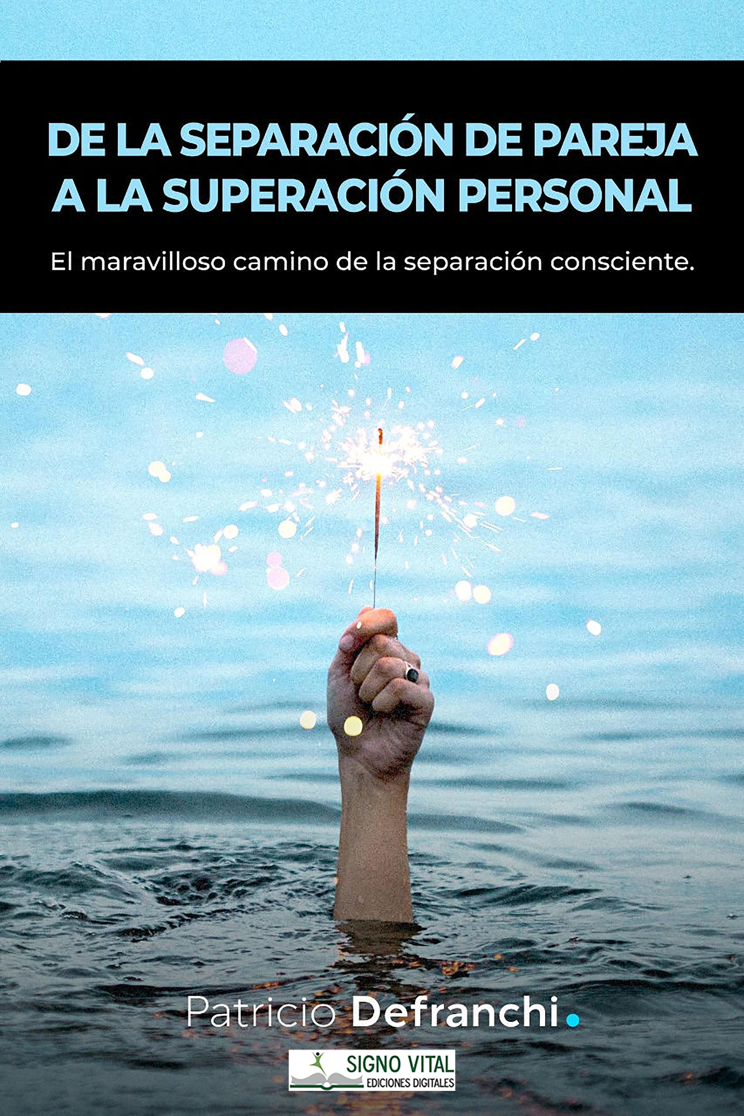 Обложка книги «De la separación de pareja a la superación personal»