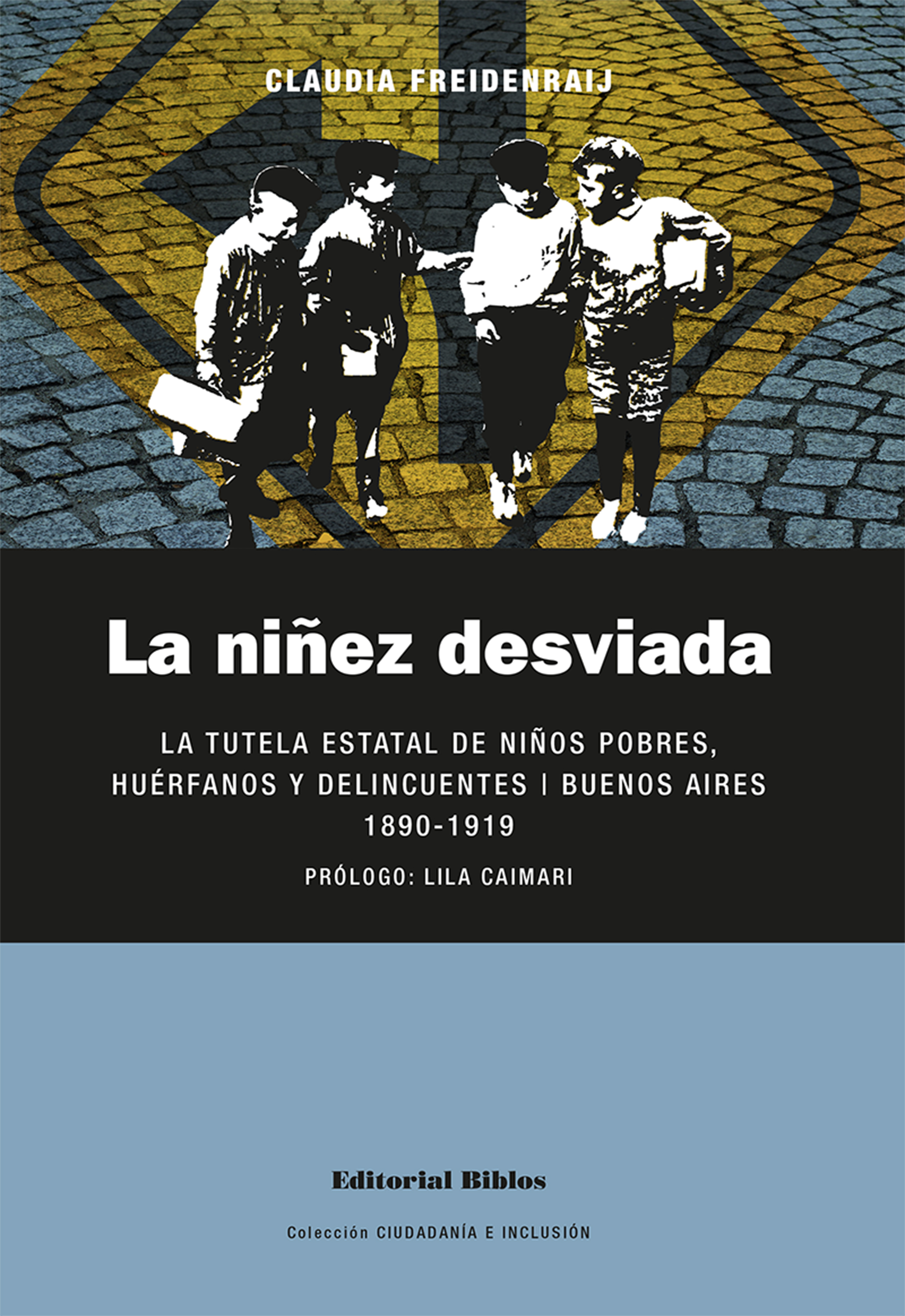 Обложка книги «La niñez desviada»