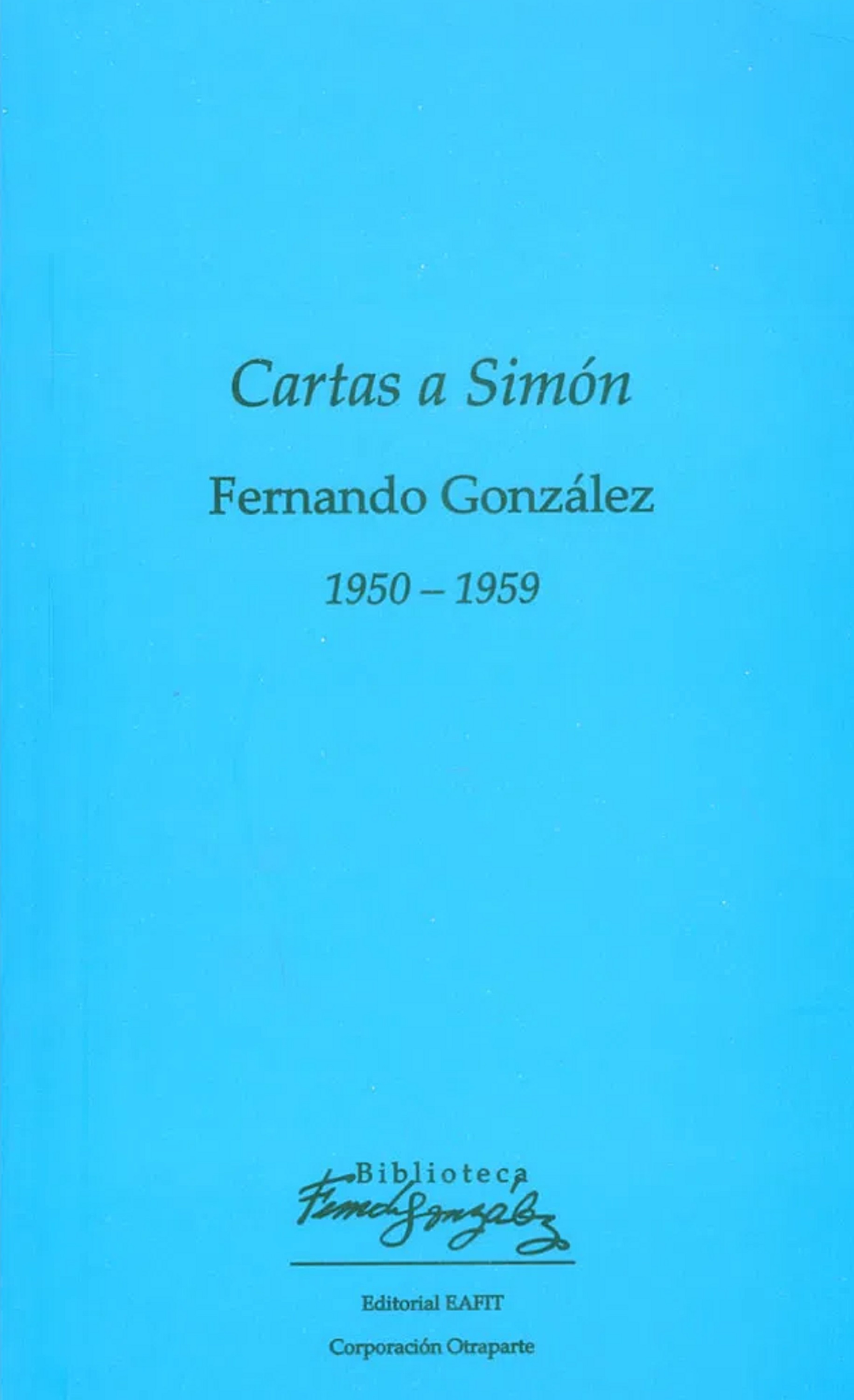 Обложка книги «Cartas a Simón 1950 – 1959»