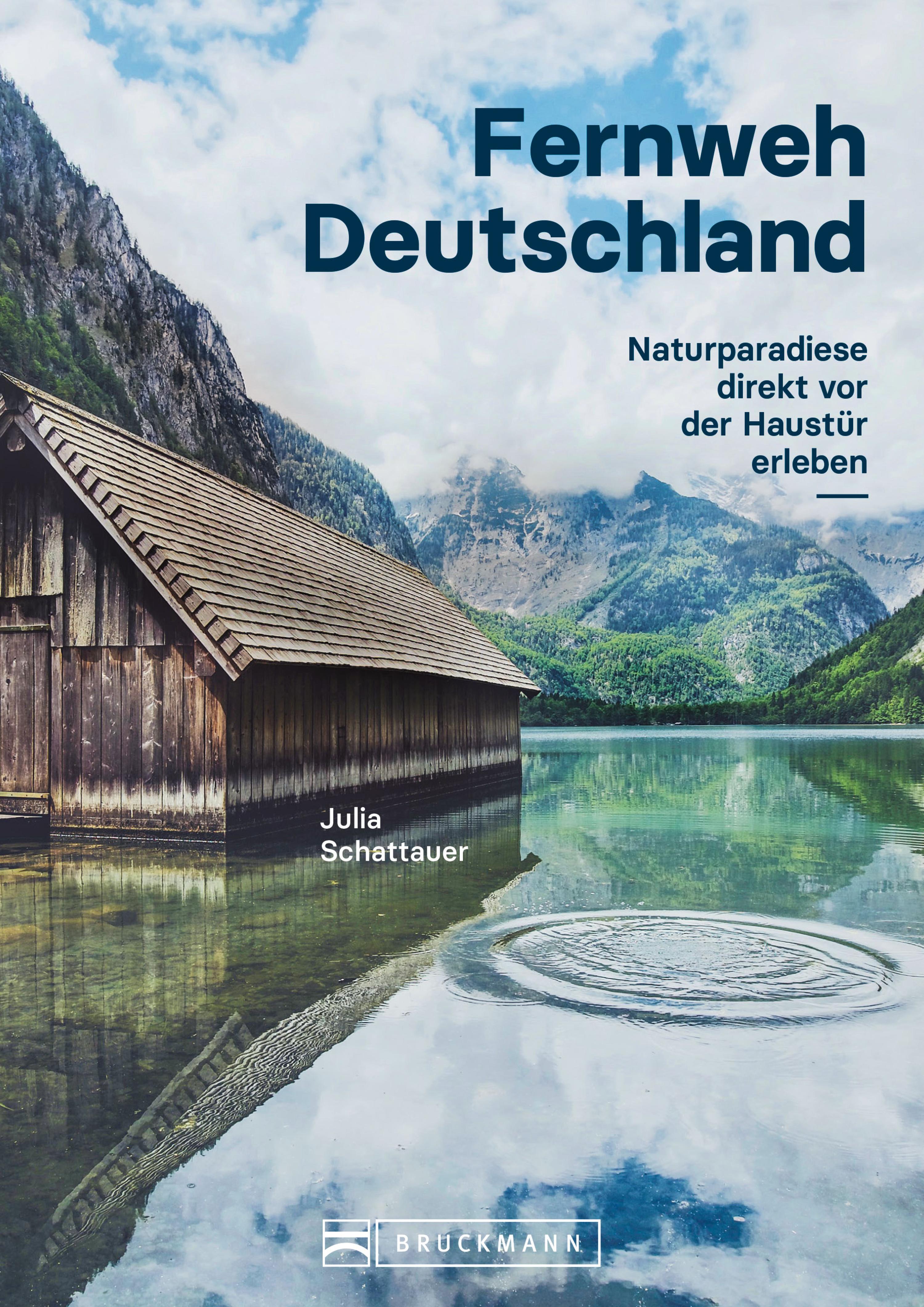 Обложка книги «Bildband Fernweh Deutschland. Naturparadiese direkt vor der Haustür erleben. Natur pur genießen.»