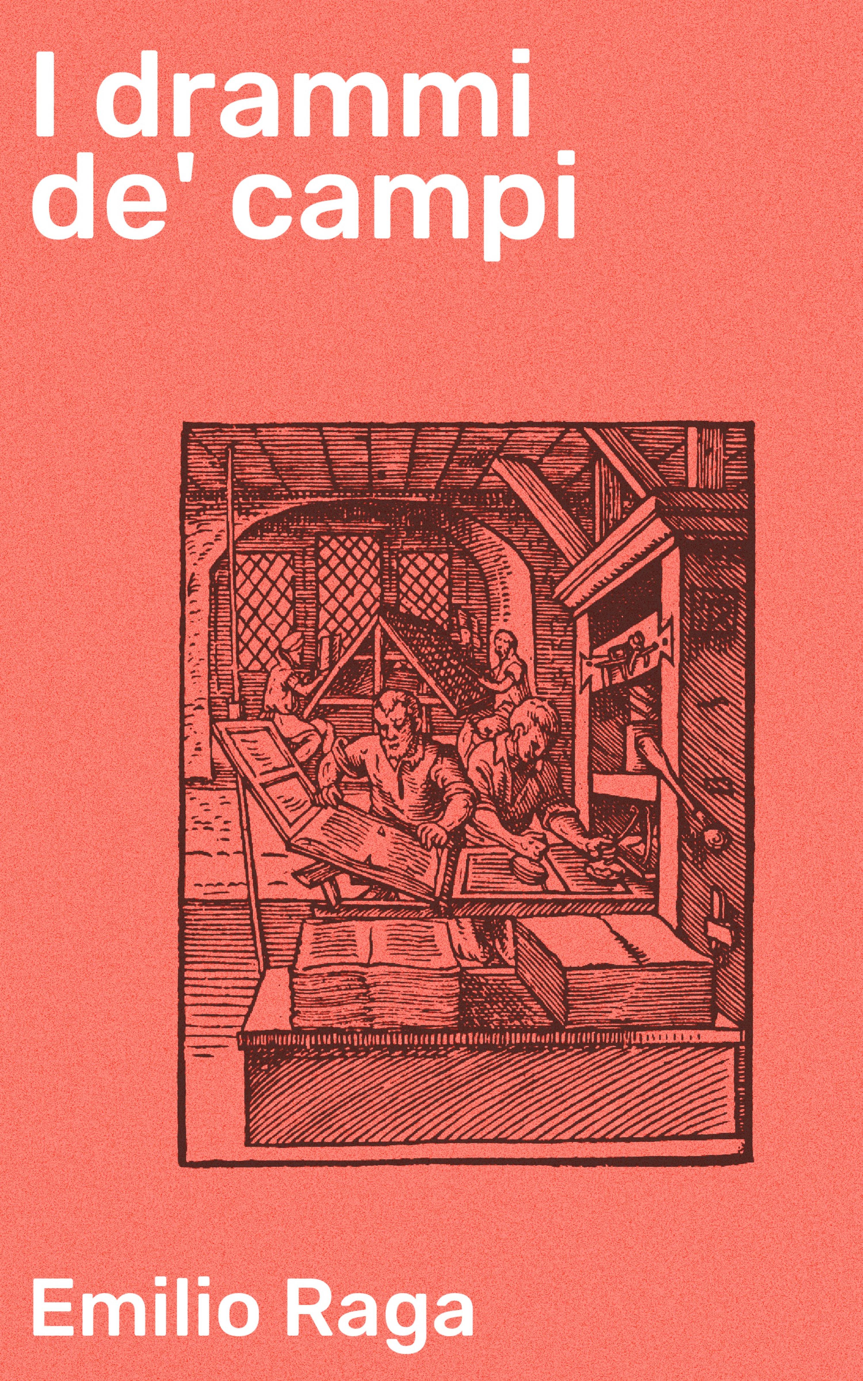 Обложка книги «I drammi de' campi»