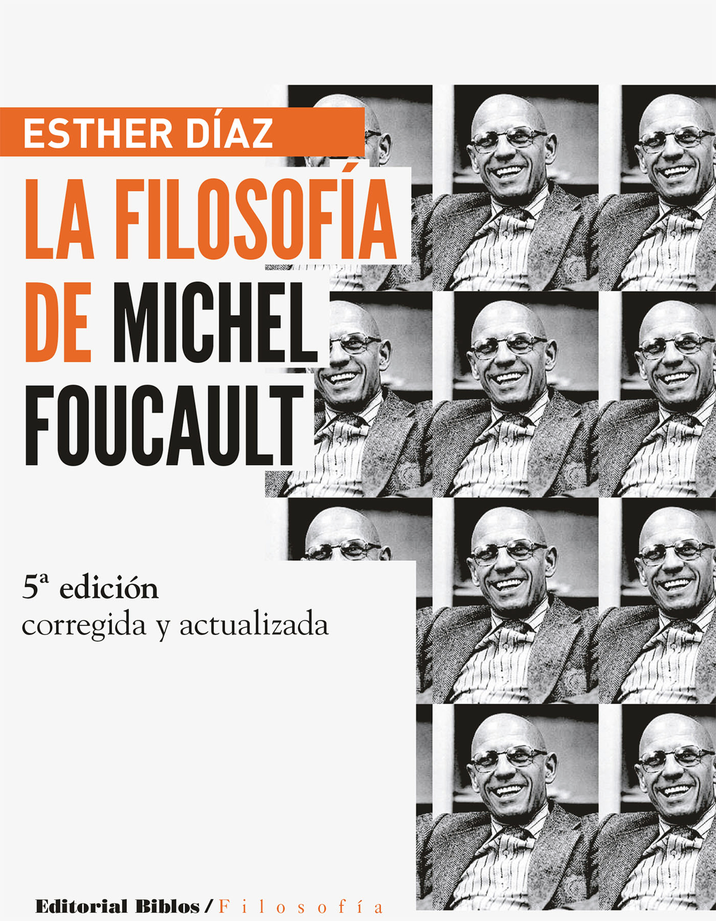 Обложка книги «La filosofía de Michel Foucault: edición ampliada y actualizada»