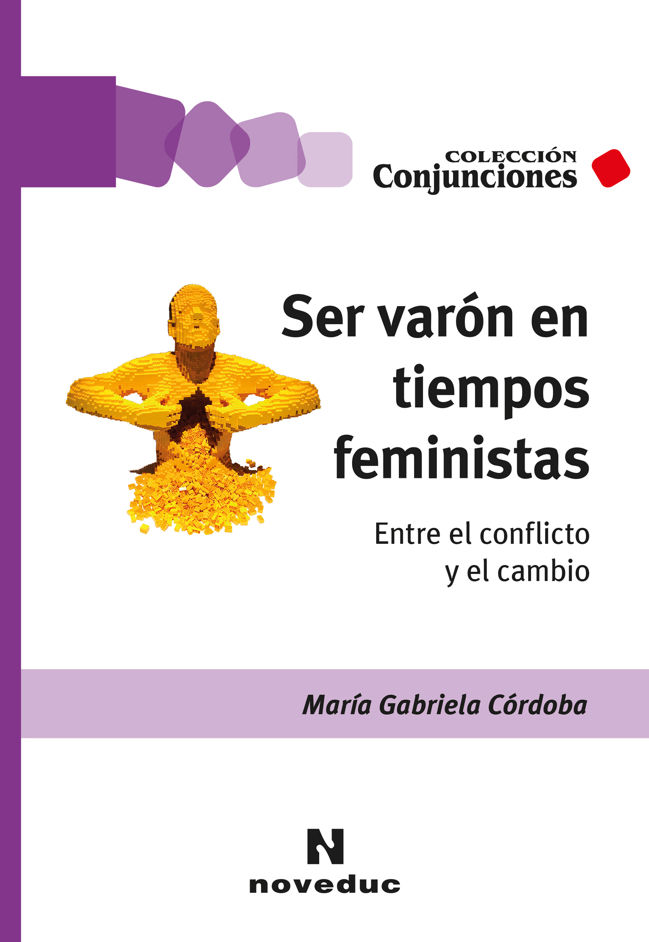 Обложка книги «Ser varón en tiempos feministas»