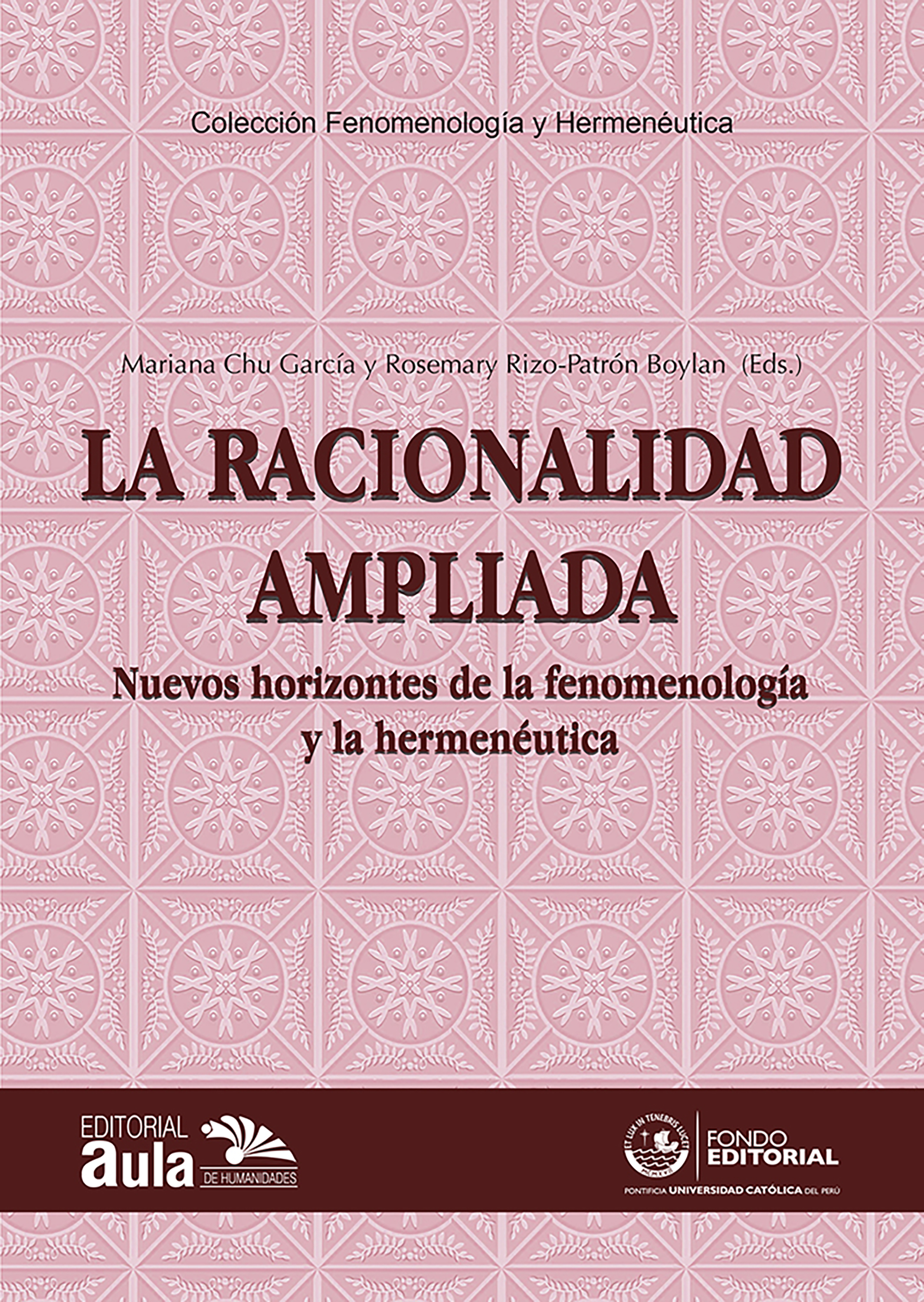 Обложка книги «La racionalidad ampliada: nuevos horizontes de la fenomenología y la hermenéutica»