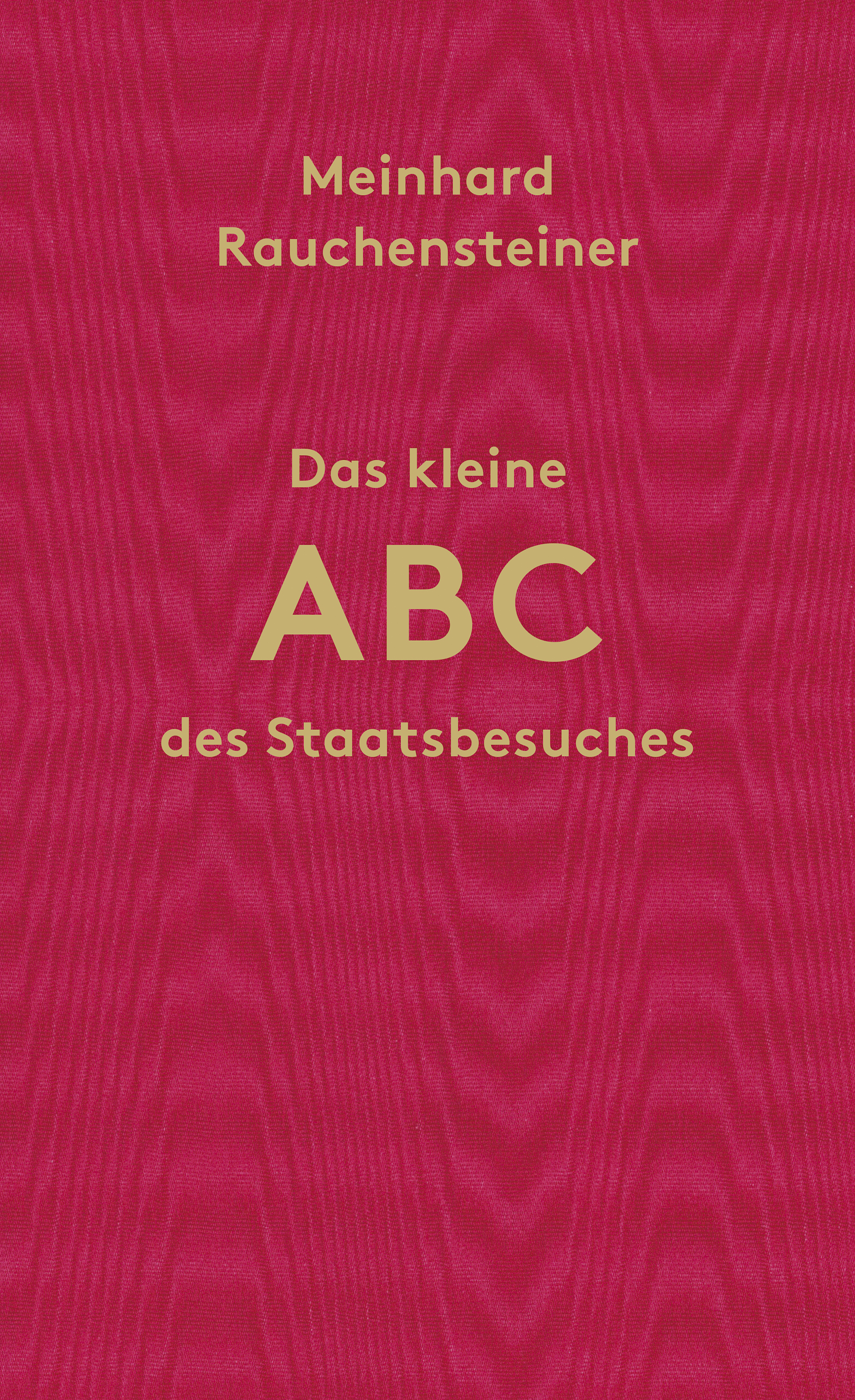Обложка книги «Das kleine ABC des Staatsbesuches»