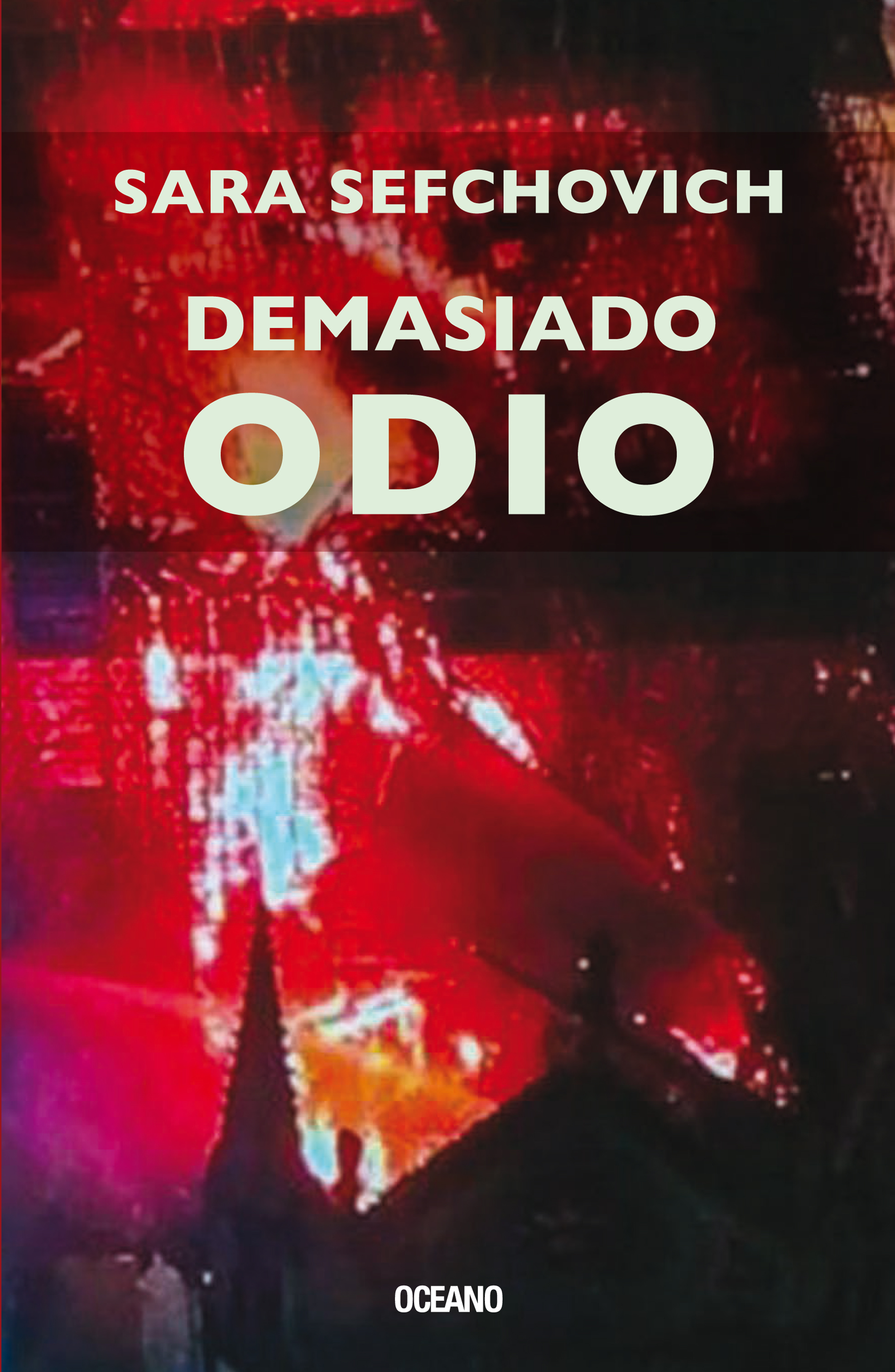 Обложка книги «Demasiado odio»