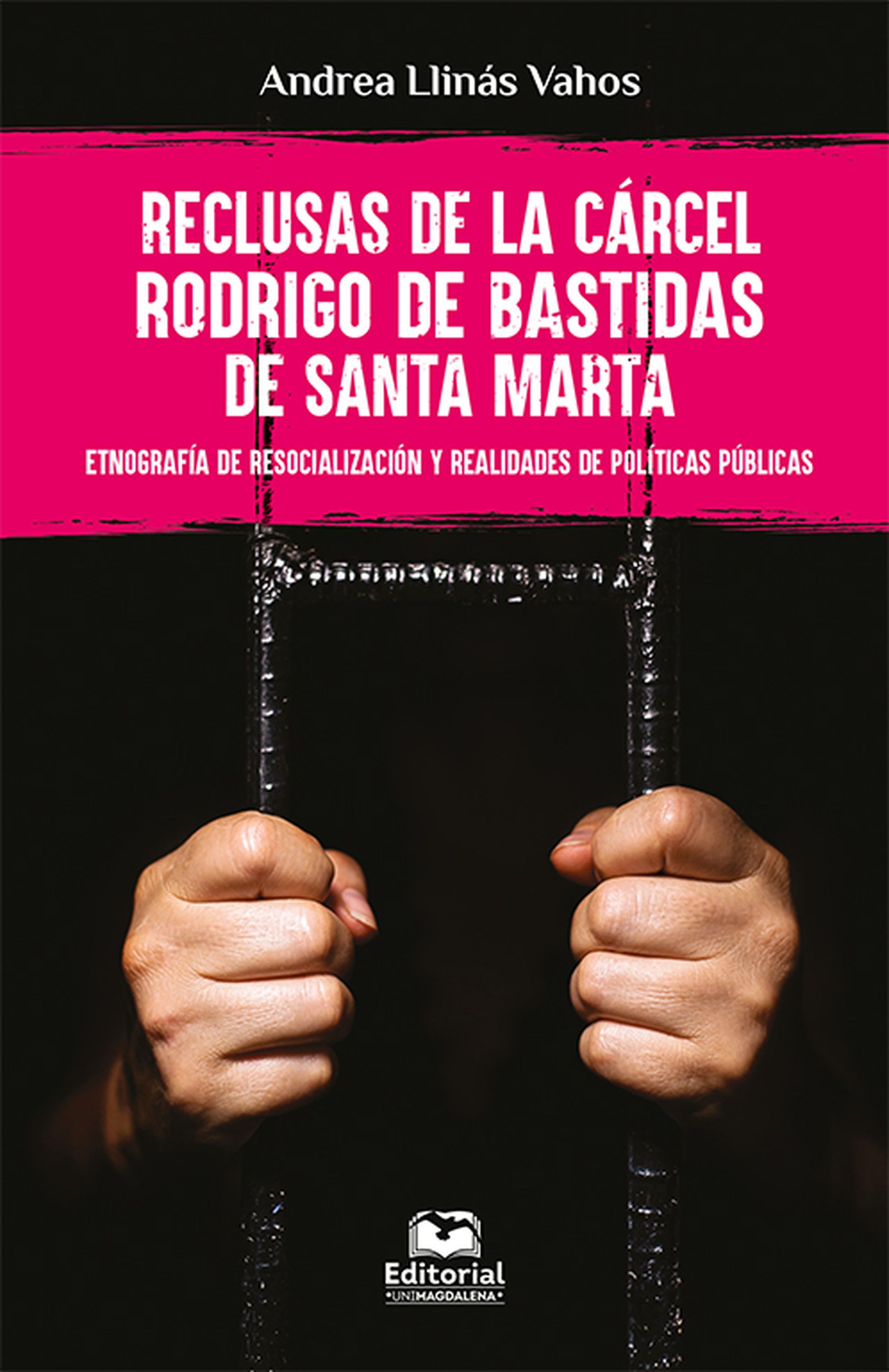 Обложка книги «Reclusas de la cárcel Rodrigo de Bastidas de Santa Marta»