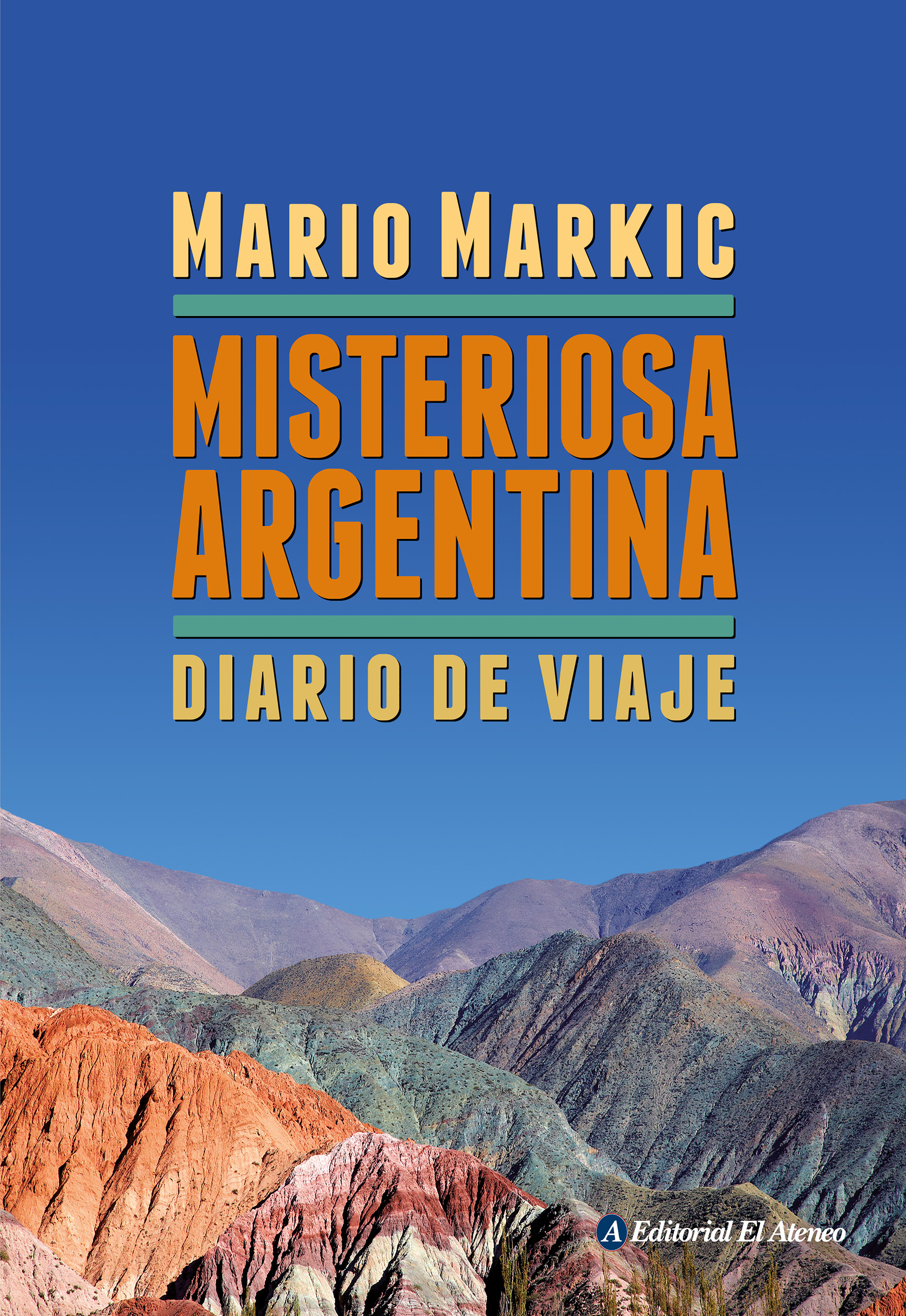 Обложка книги «Misteriosa Argentina»