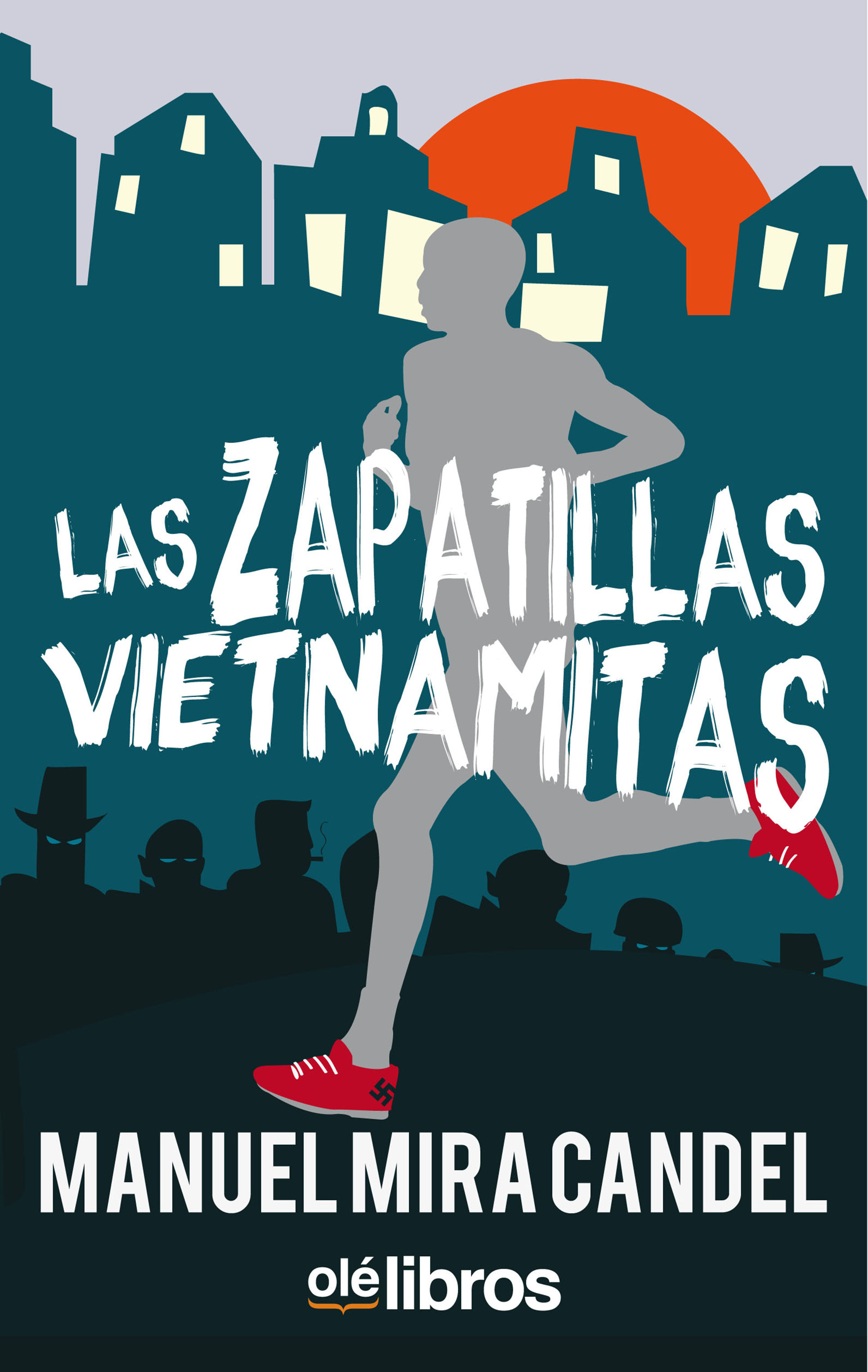 Обложка книги «Las zapatillas vietnamitas»