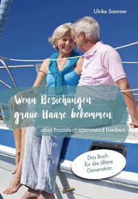 Обложка книги «Wenn Beziehungen graue Haare bekommen»