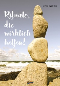 Обложка книги «Rituale, die wirklich helfen!»