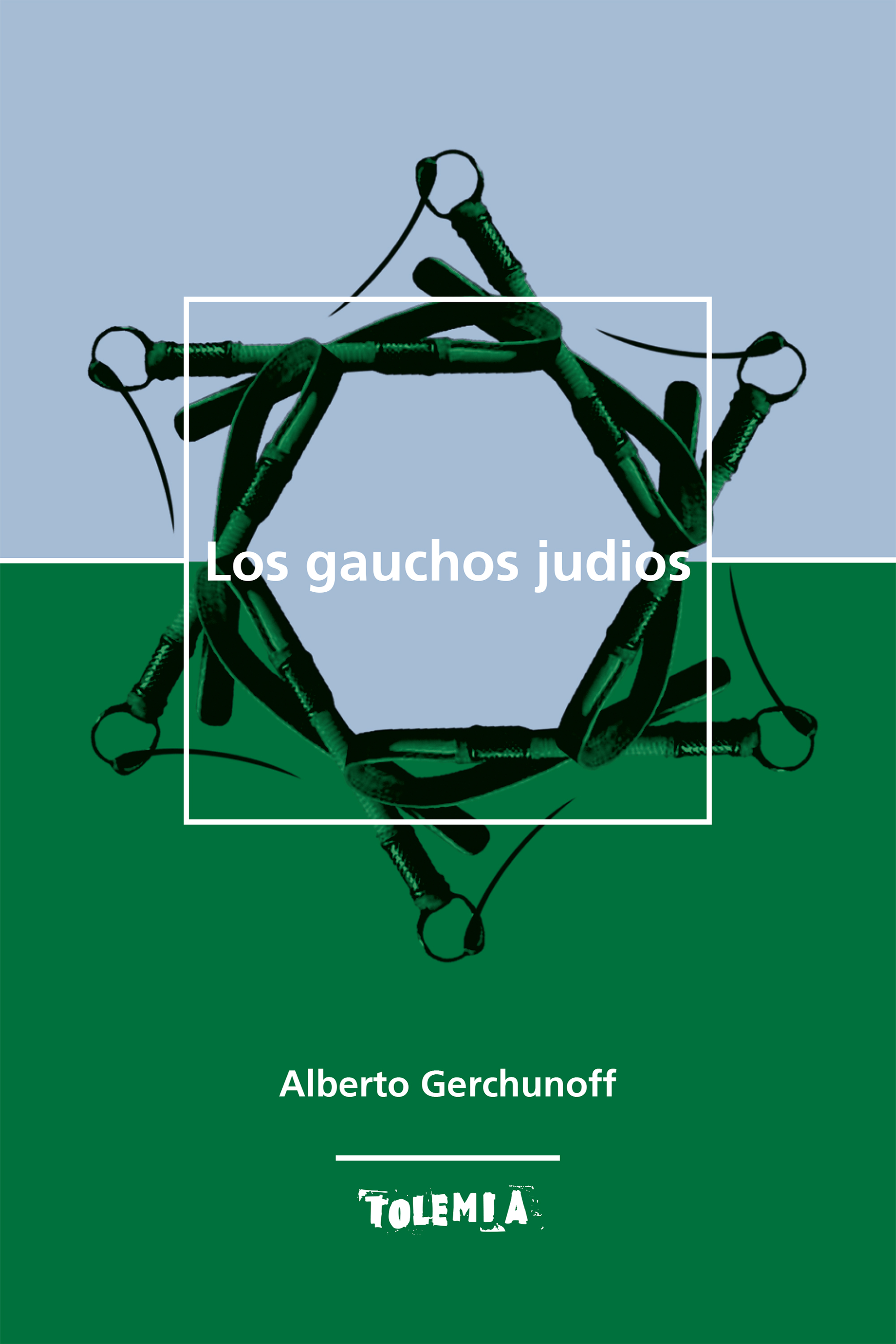 Обложка книги «Los gauchos judíos»