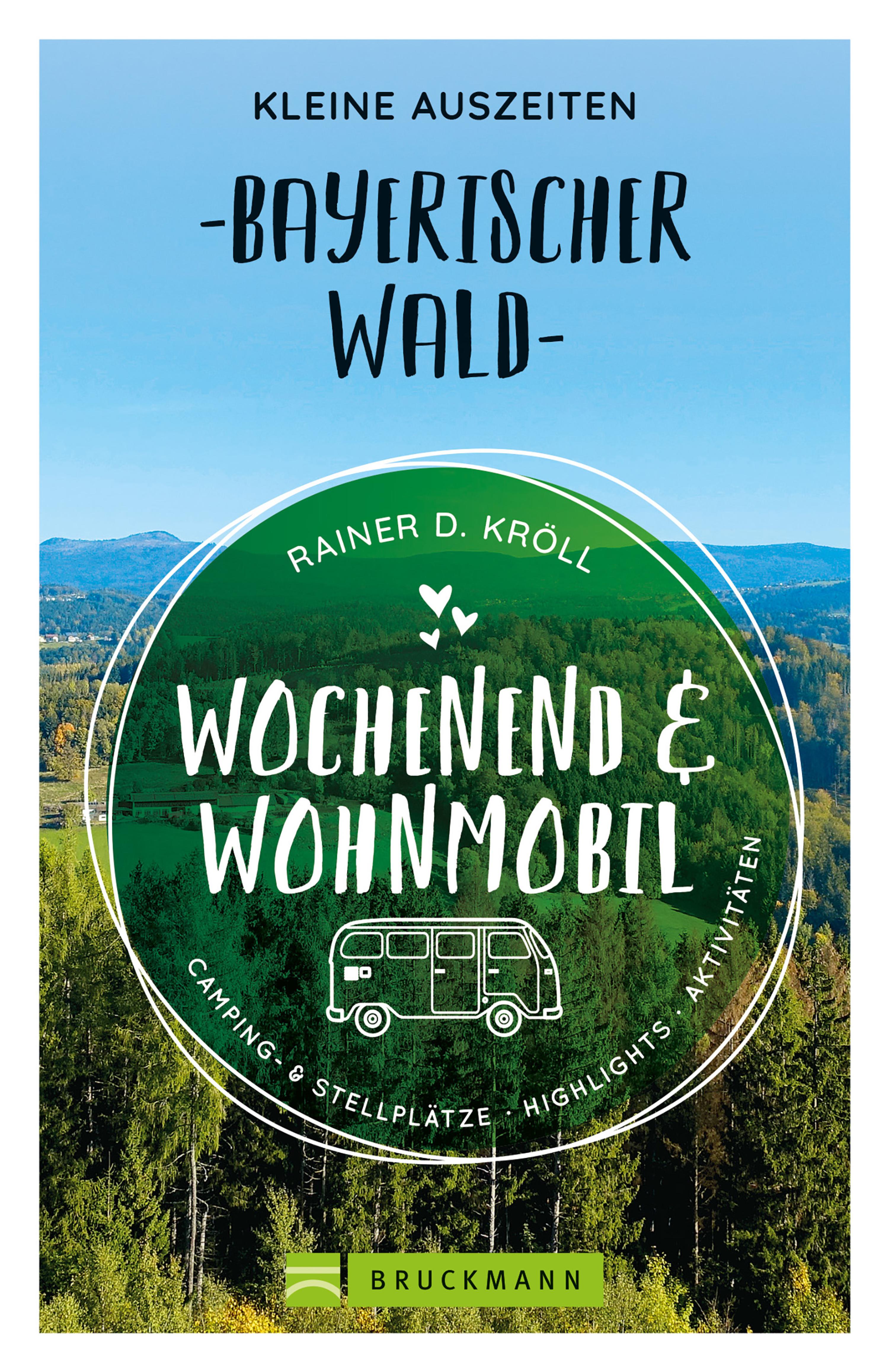 Обложка книги «Wochenend und Wohnmobil. Kleine Auszeiten im Bayerischen Wald.»