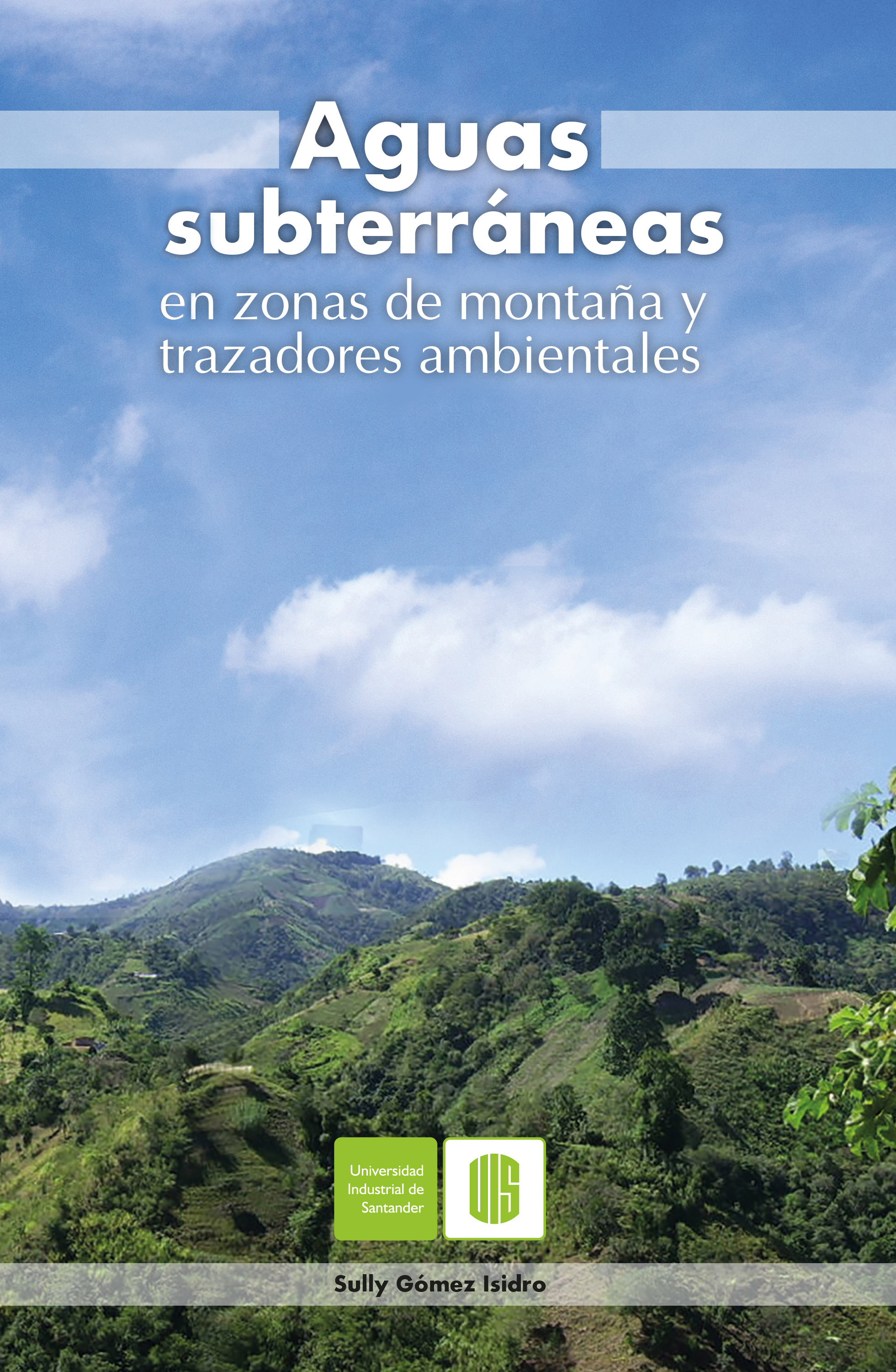 Обложка книги «Aguas subterráneas en zonas de montaña y trazadores ambientales»