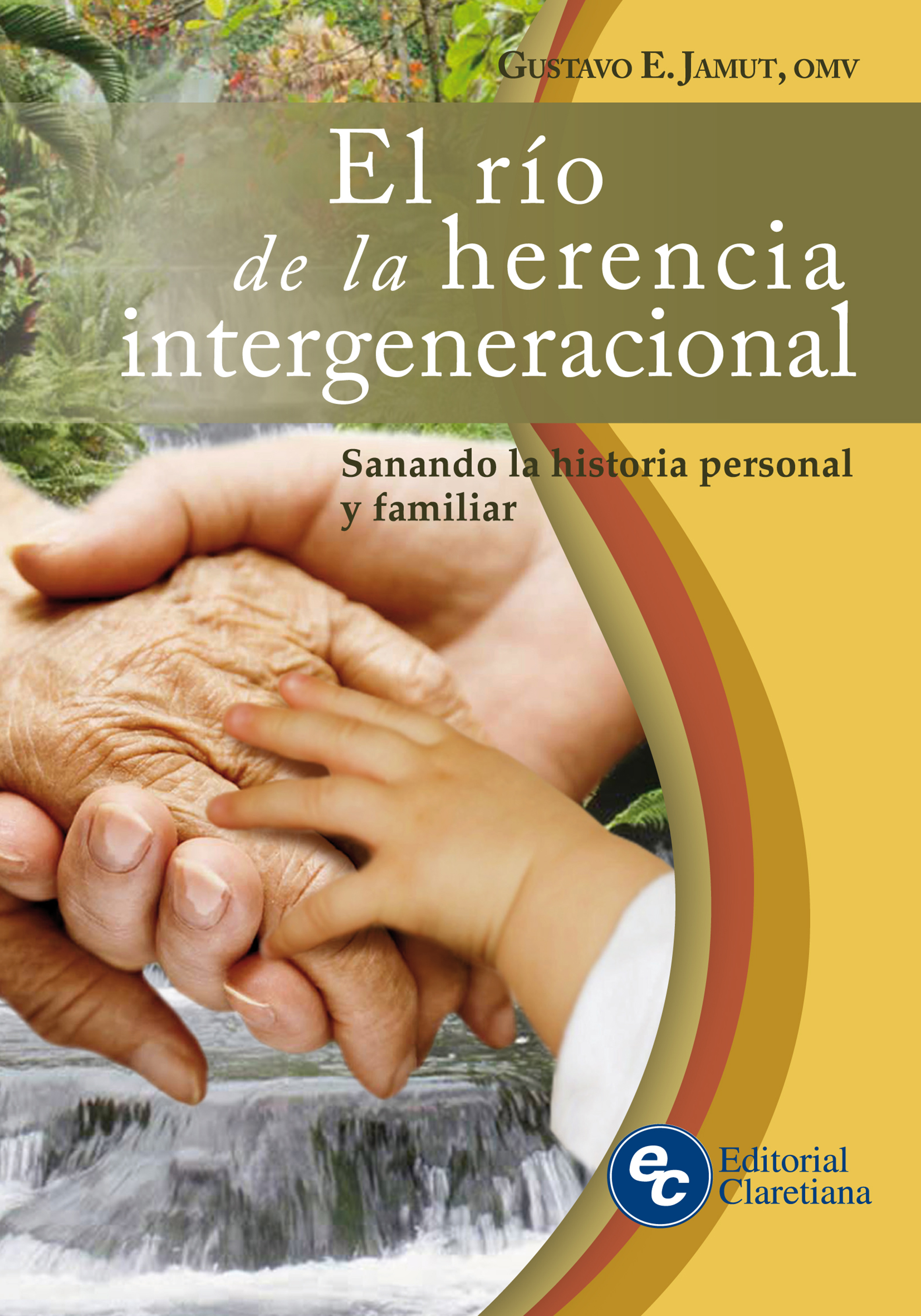 Обложка книги «El río de la herencia intergeneracional»