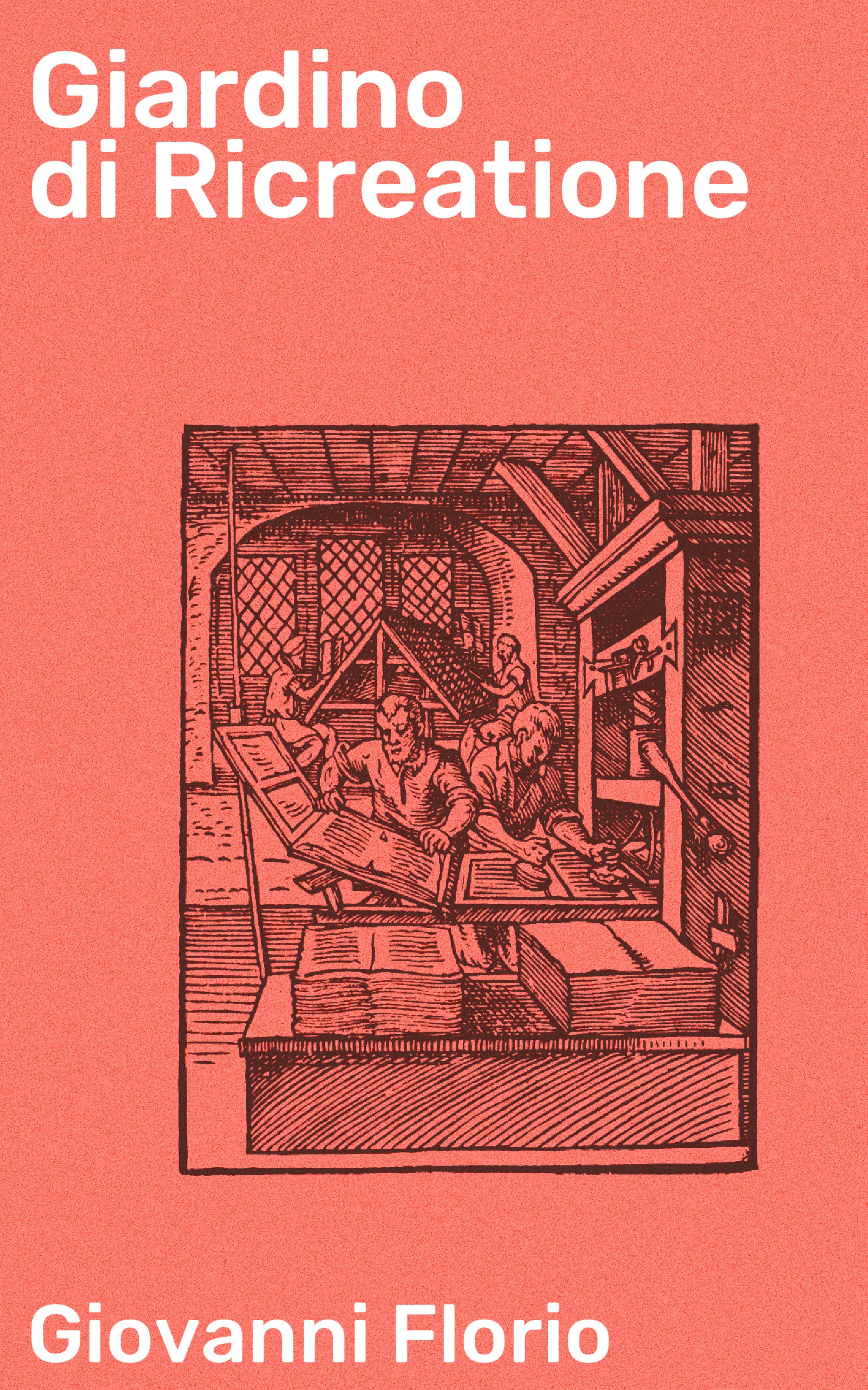 Обложка книги «Giardino di Ricreatione»
