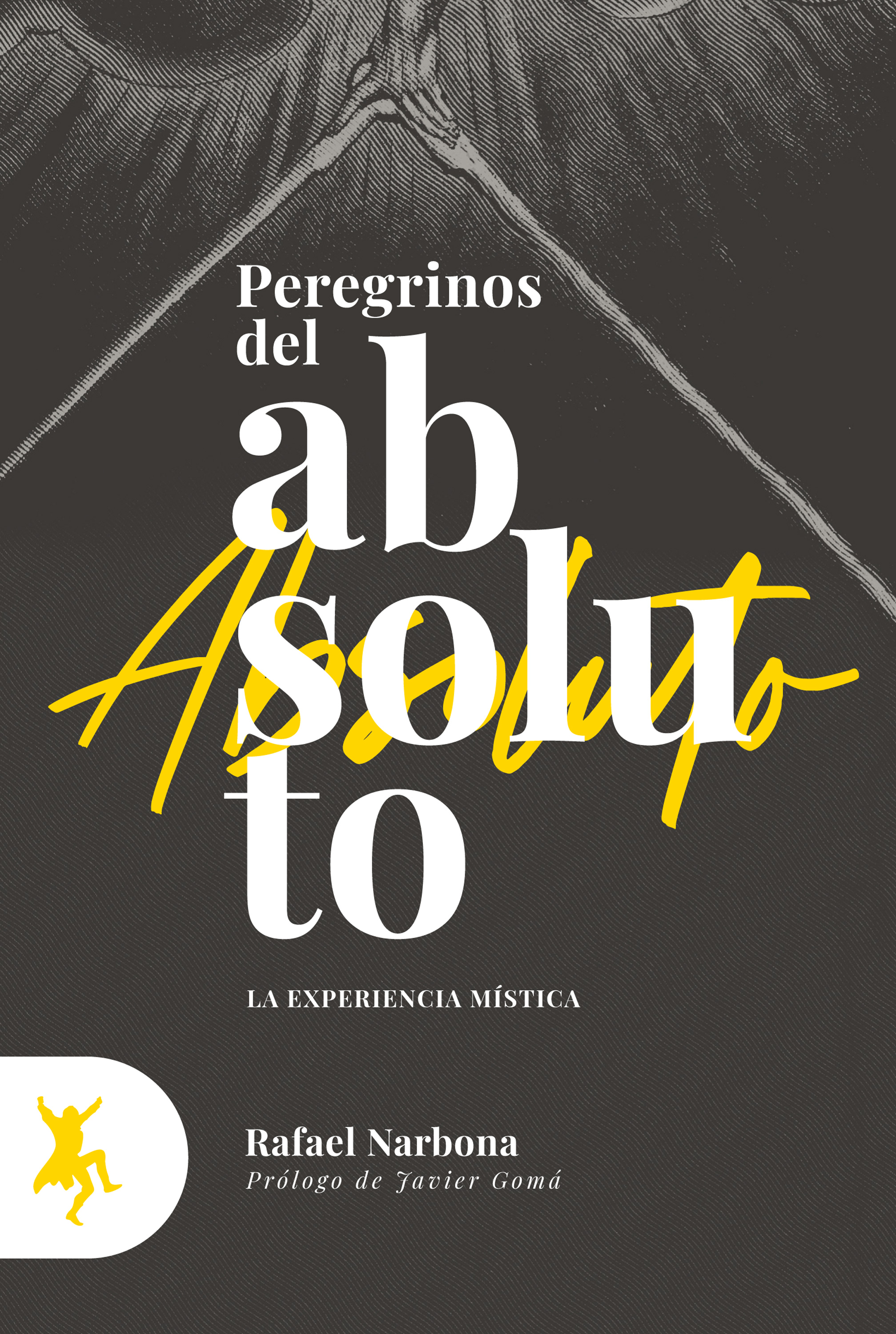 Обложка книги «Peregrinos del absoluto»