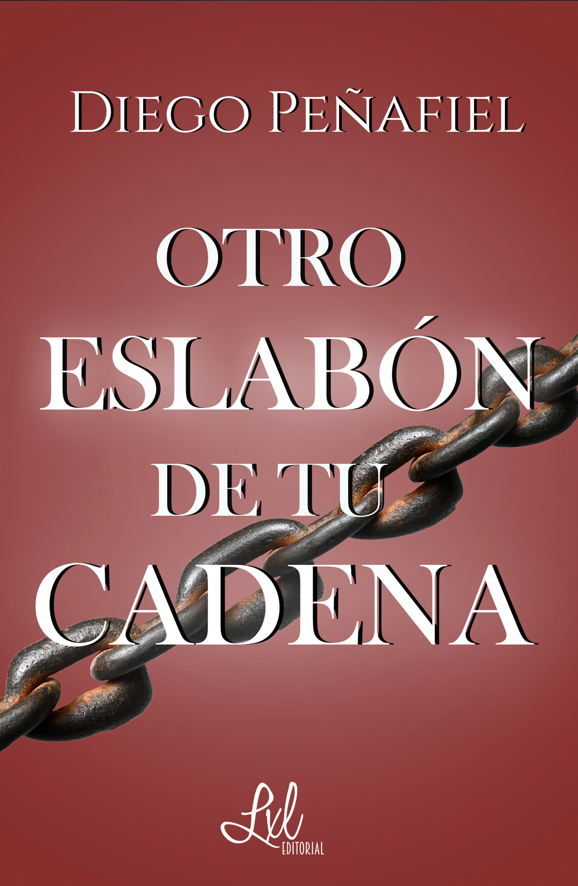 Обложка книги «Otro eslabón de tu cadena»